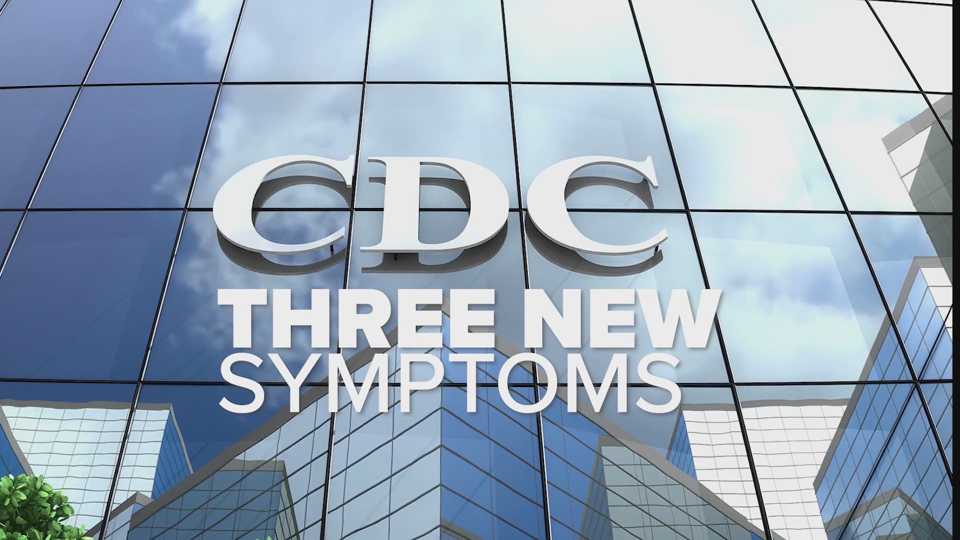 The CDC added new COVID-19 symptoms. Here's what to look out for.