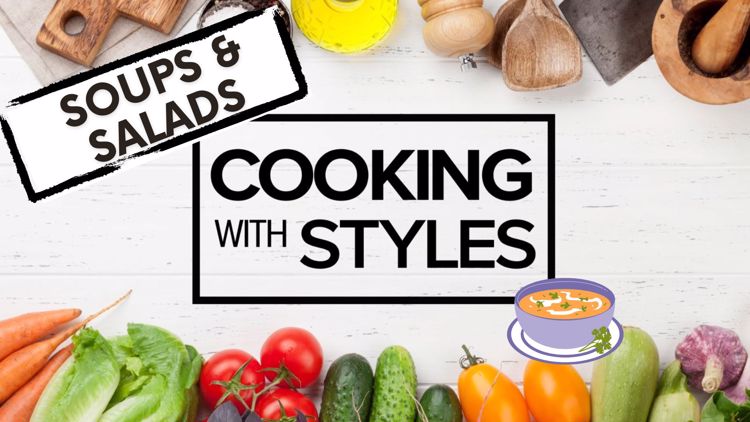 Soups and Salads | Cooking with Styles