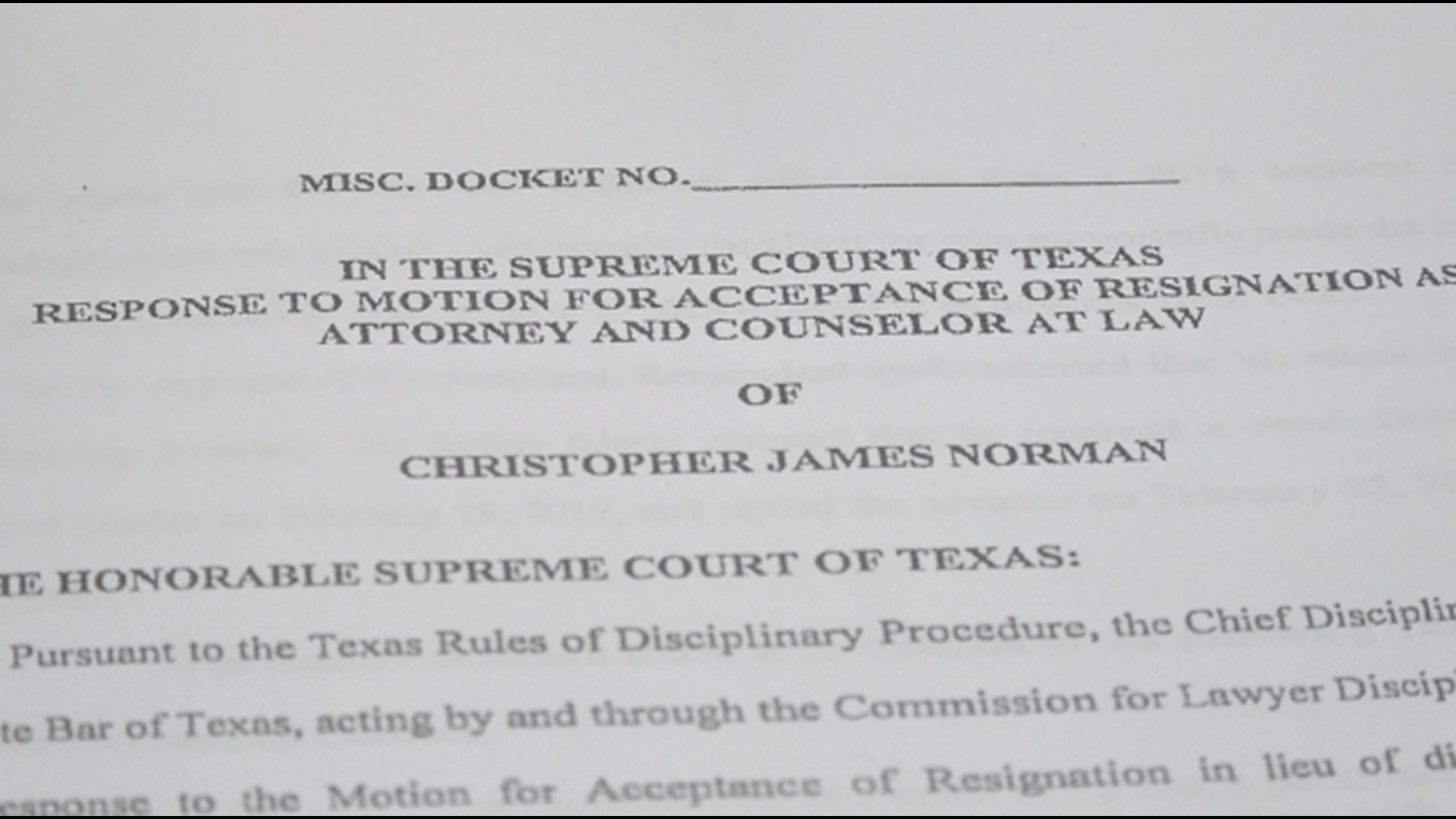 The Supreme Court of Texas said Chris Norman's resignation was in the best interest of the public, and his profession.