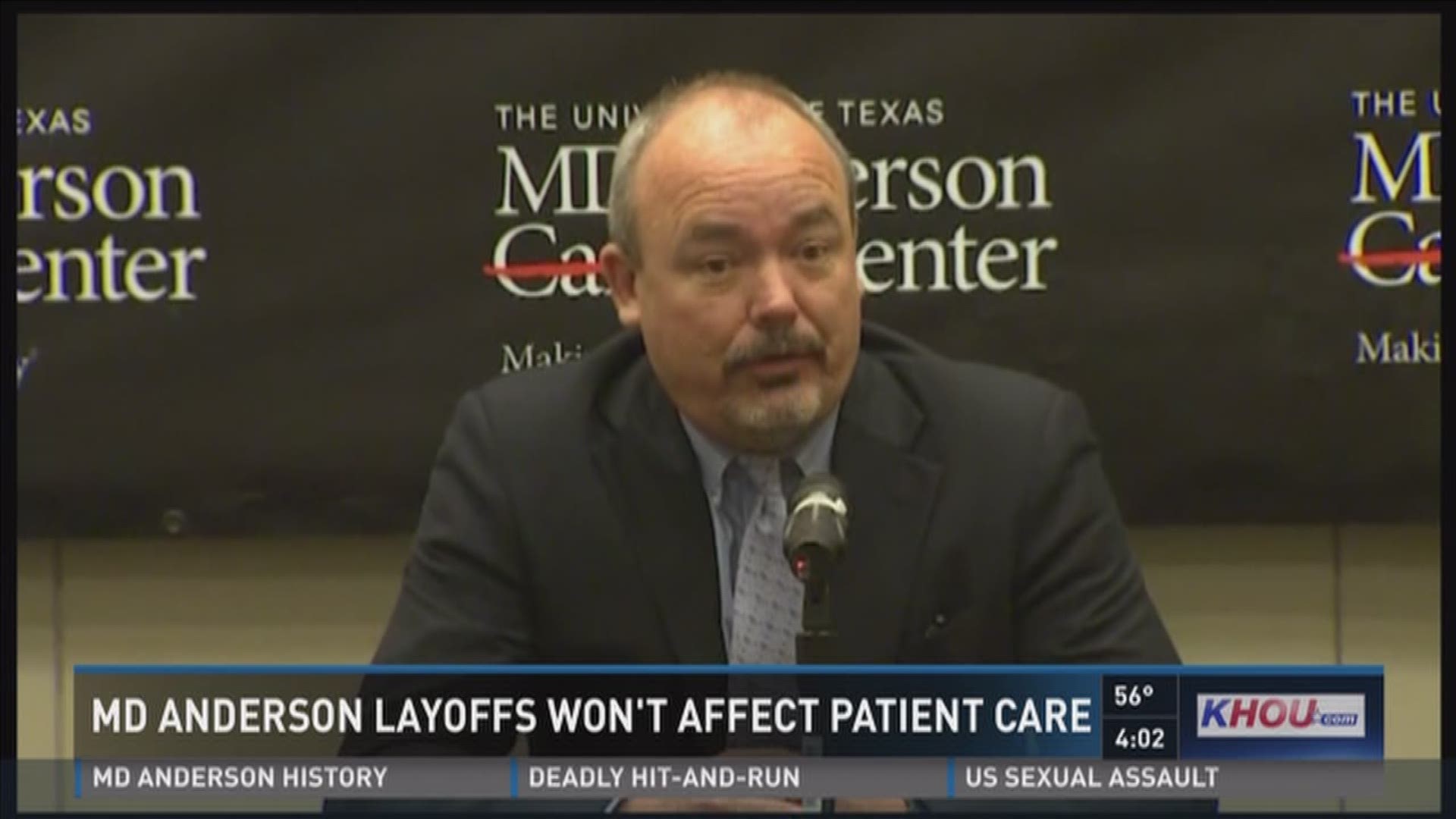 M.D. Anderson says despite laying off 800 employees, patient care will not be affected.