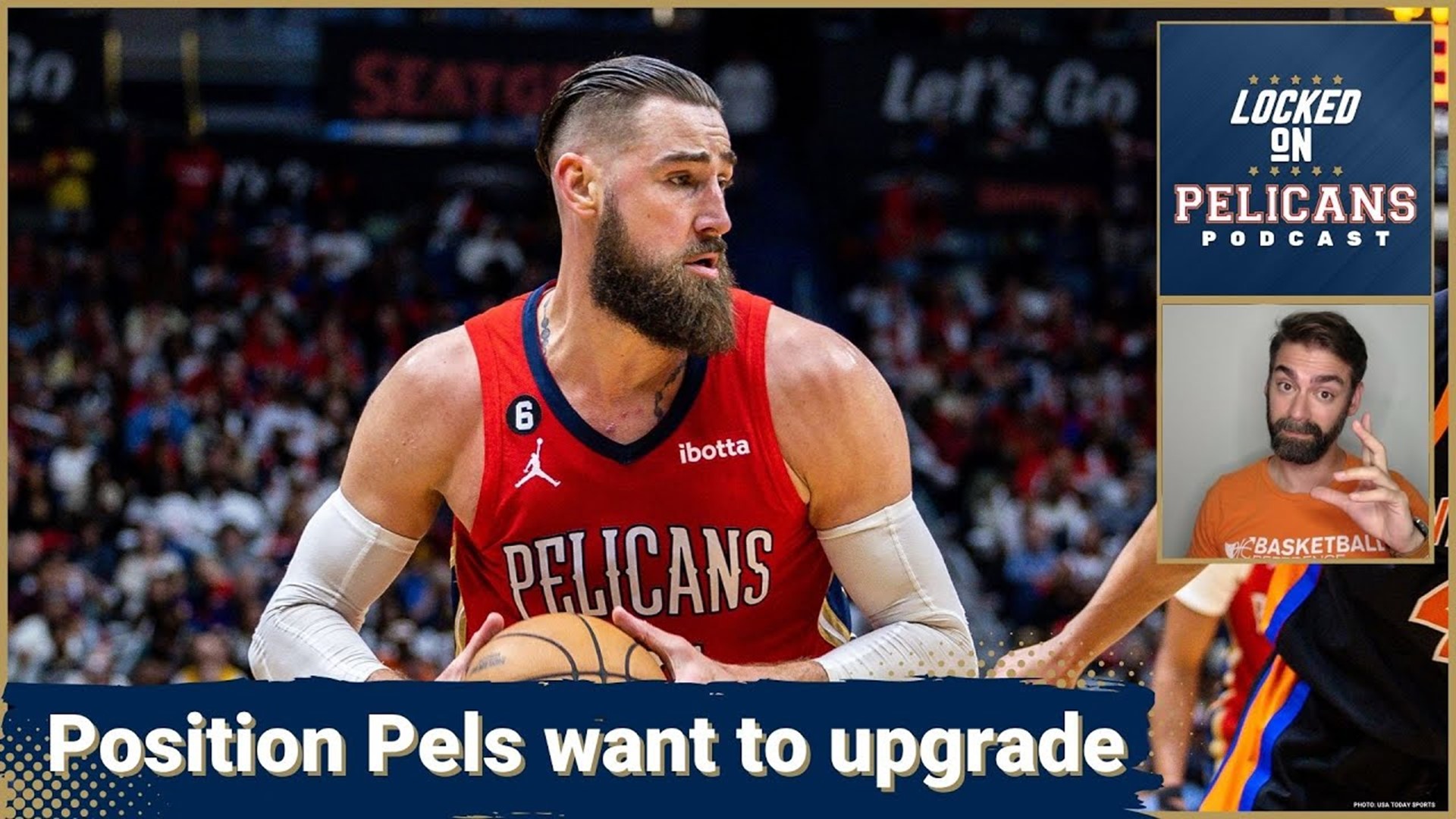 Are the New Orleans Pelicans looking to upgrade a specific position or are they waiting to see how the trade market bears out?