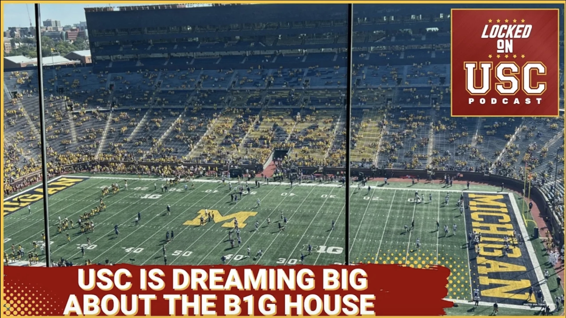 It's time for USC and its fans to start dreaming big. The Trojans will take on the Michigan Wolverines in the Big House this weekend