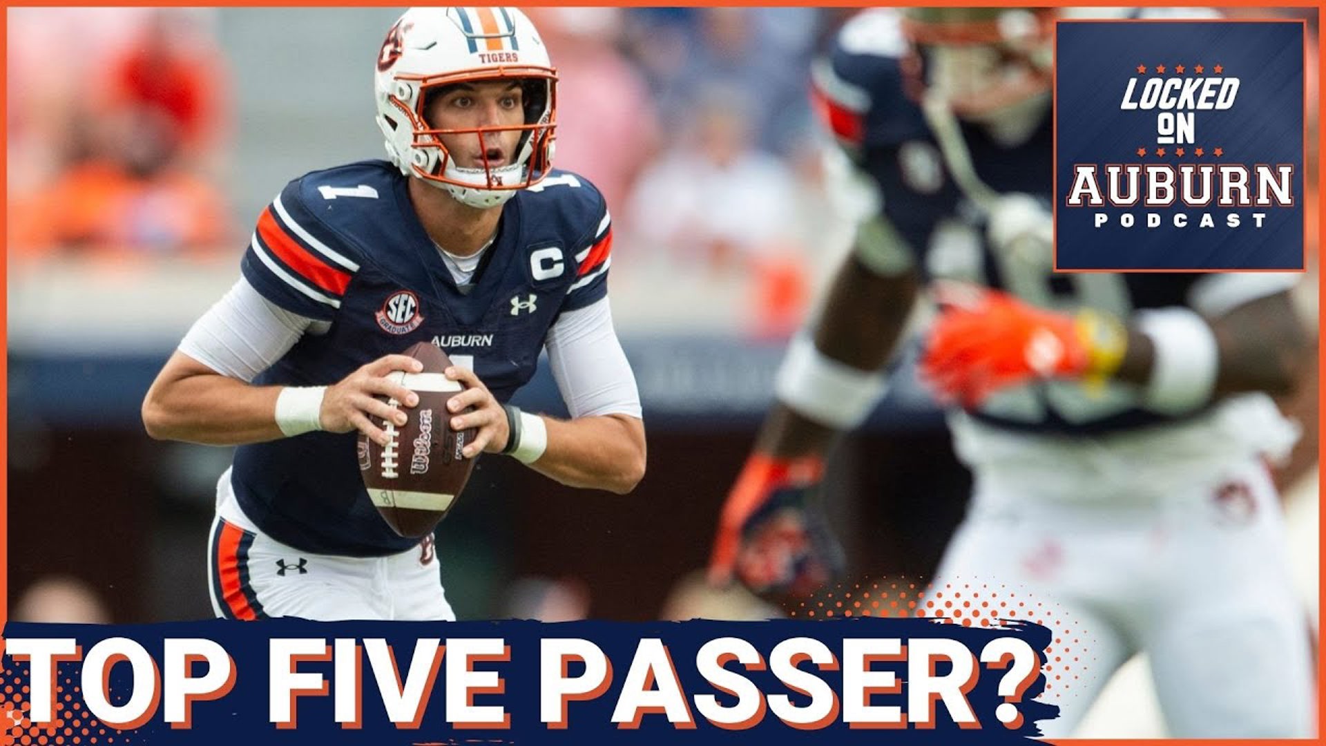 Payton Thorne, Top 5 SEC Passer? Auburn Tigers Podcast