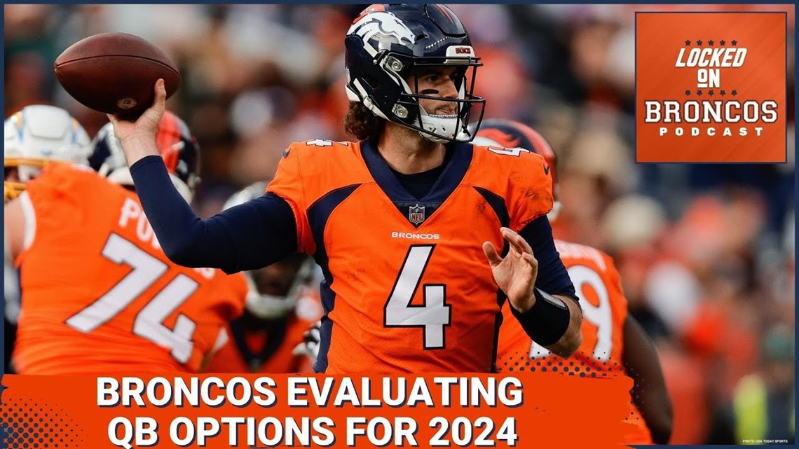 Denver Broncos QB Plans For 2024 Under Evaluation | Wfaa.com