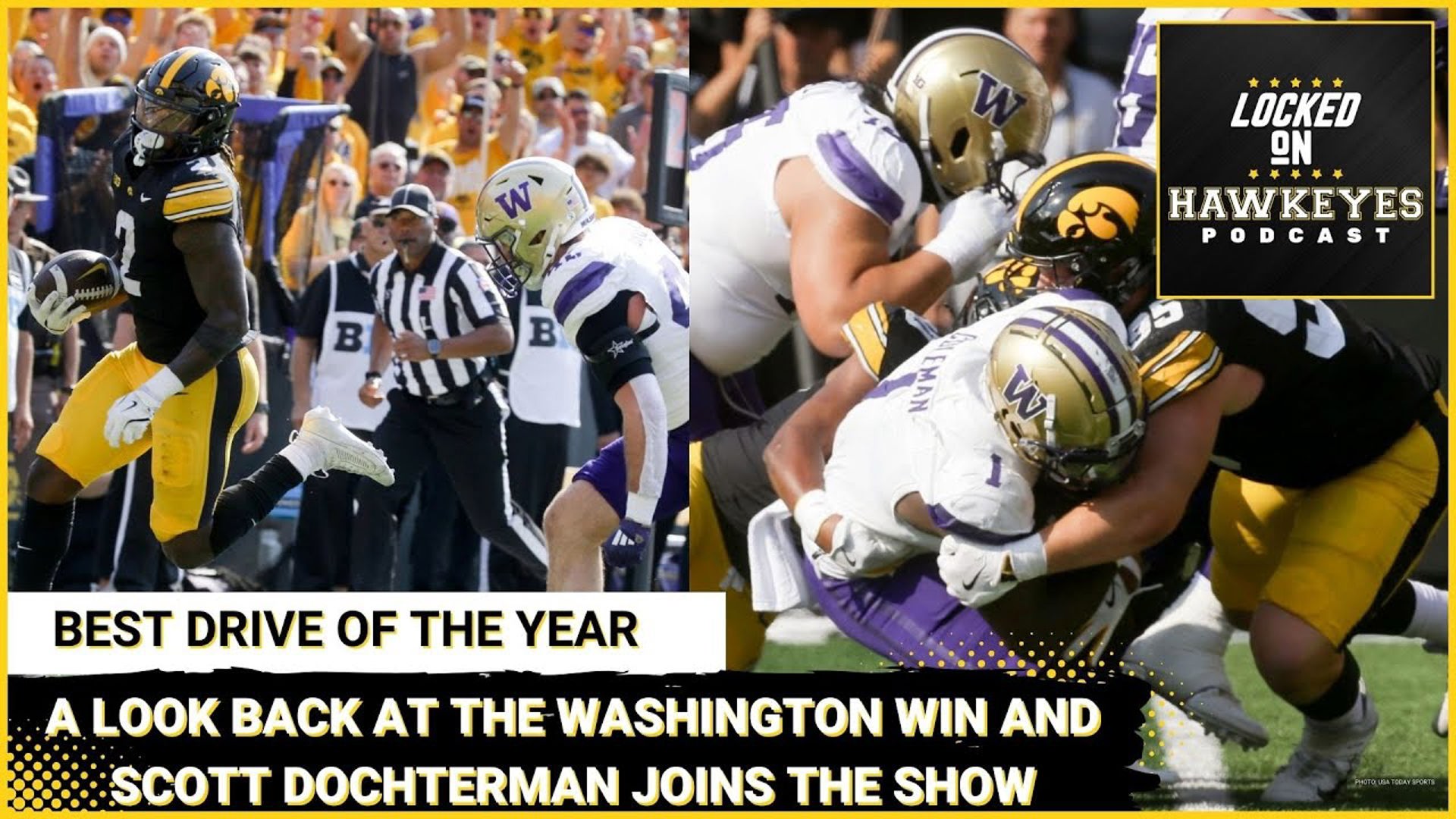 Iowa's Best Drive of the season, rewinding the win over Washington & Scott Dochterman joins