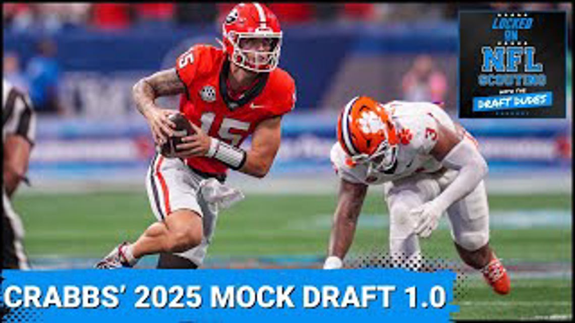 Kyle Crabbs’ 2025 NFL Mock Draft 1.0 Carson Beck worthy of No. 1