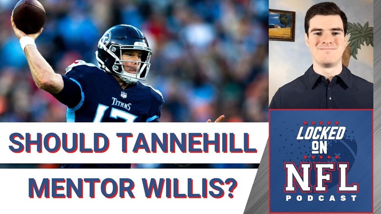 Should Ryan Tannehill Mentor Malik Willis?