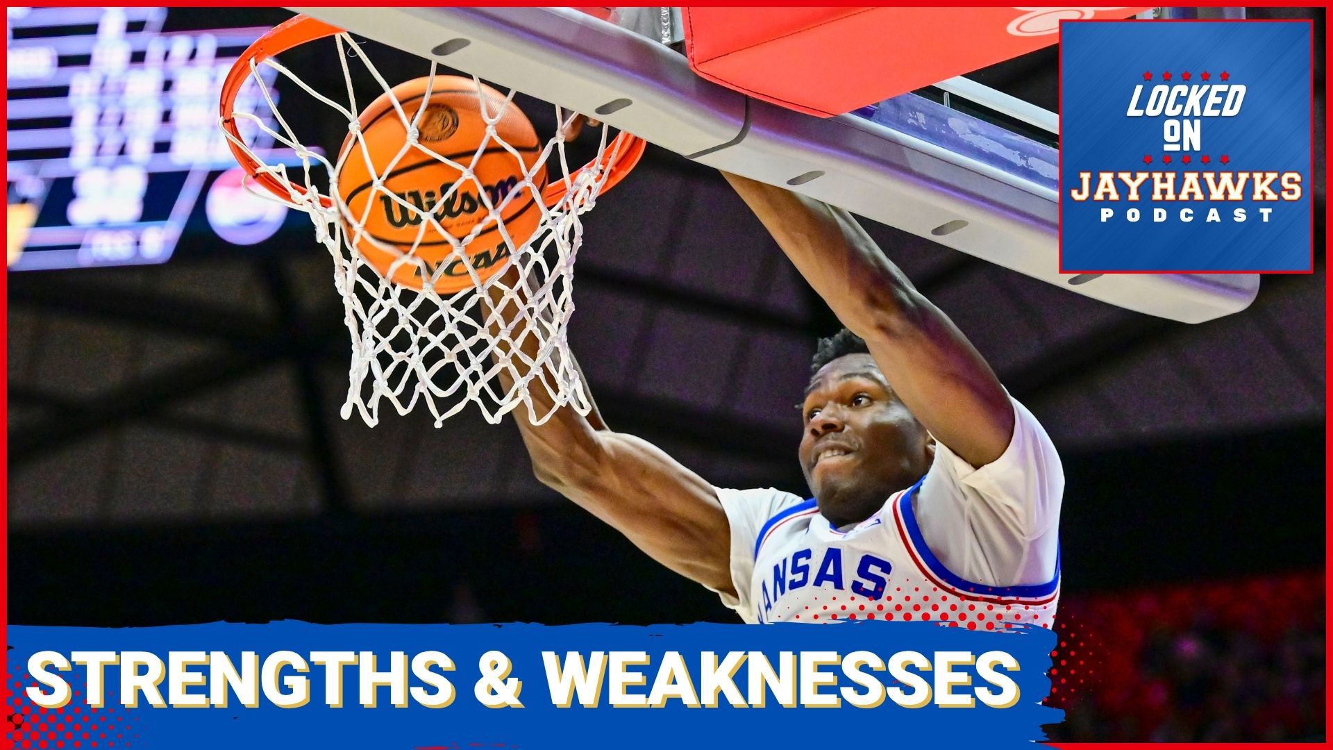 Kansas Jayhawks Basketball: Strengths, Weaknesses, and top Uncertainties for Bill Self's 2025-2026 season in Lawrence.