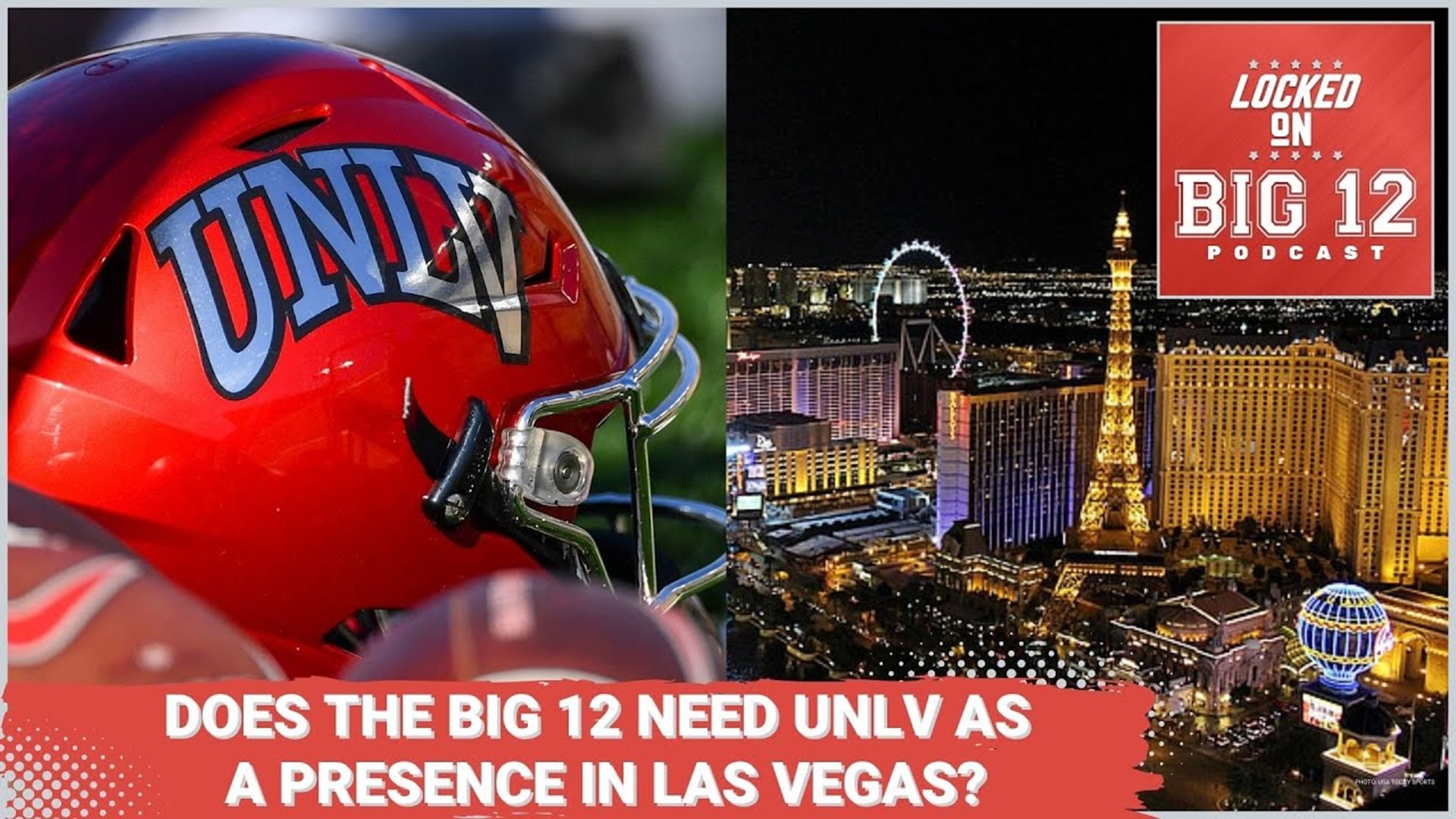 Should Big 12 conference pursue UNLV in conference realignment?