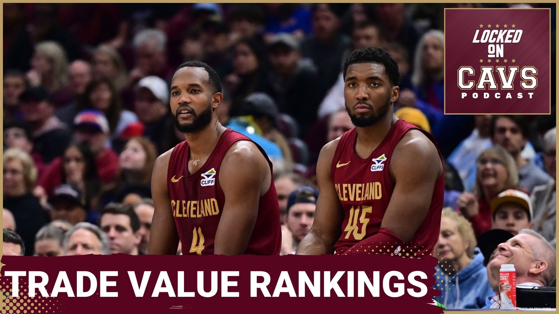 Danny Cunningham ranks how valuable each member of the Cleveland Cavaliers would be on the trade market today.
