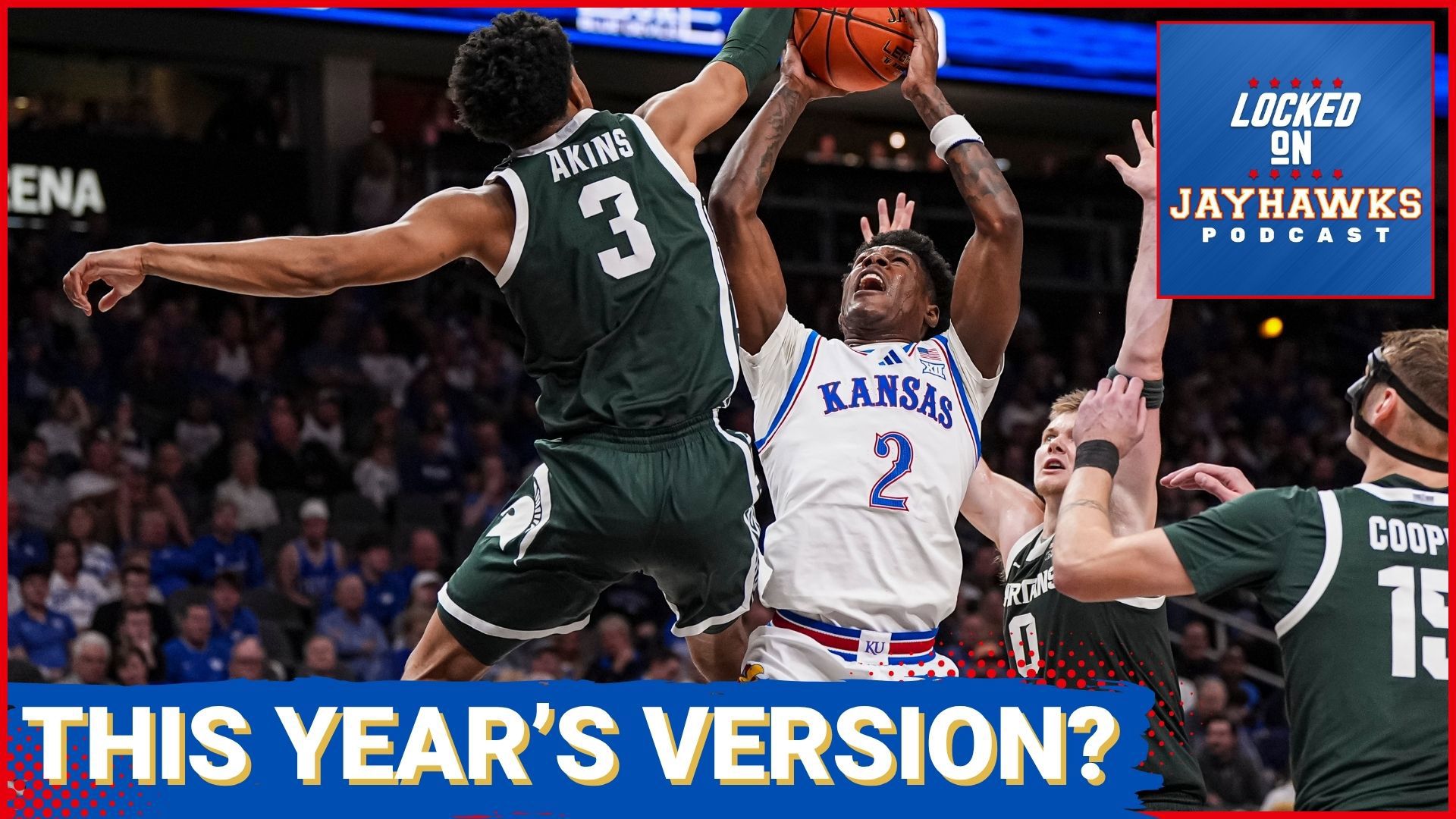Kansas Jayhawks basketball: This year's version of the 2024-2025 Michigan State Spartans? Could Bill Self's squad be poised for an Elite 8 run with Darryn Peterson?