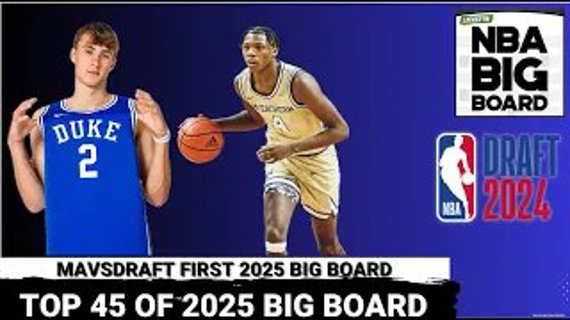 MavsDraft's First Way Too Early 2025 Big Board