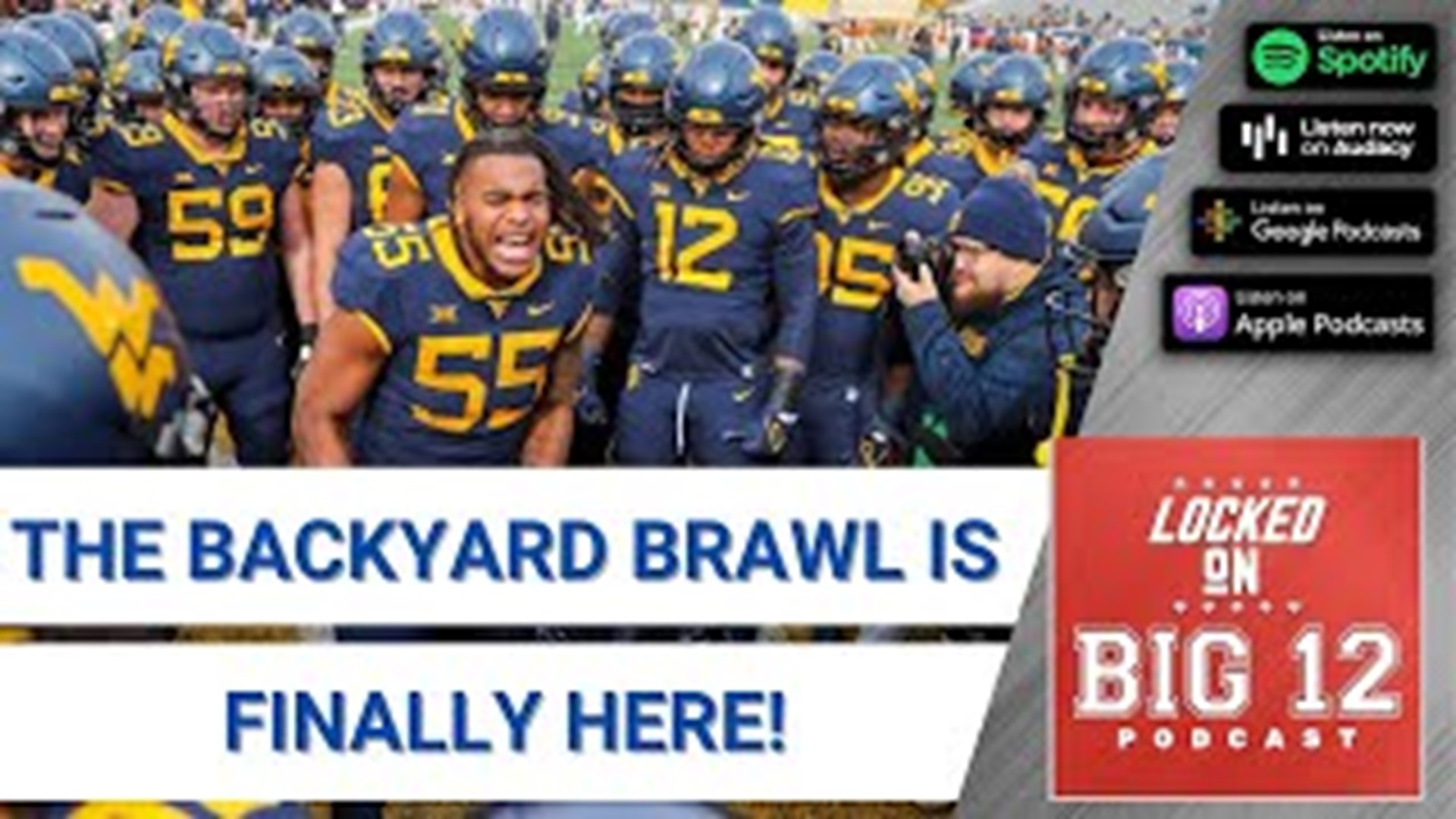 The Backyard Brawl Is Here! + What To Watch For In Week 1 From The Big 12 With Triano
