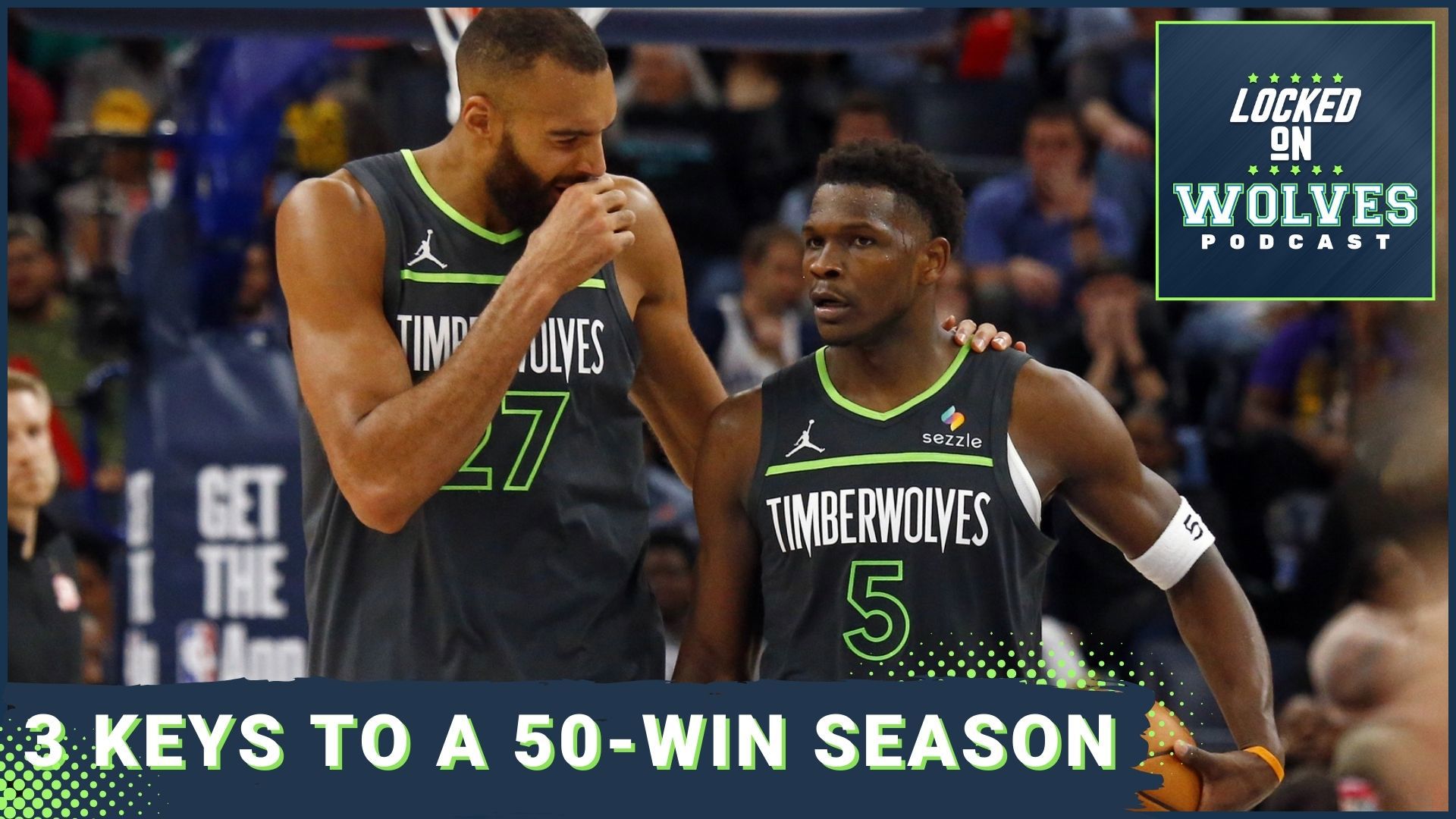 Three things that the Minnesota Timberwolves need to have happen to win 50-plus games and improve upon last year's performance.