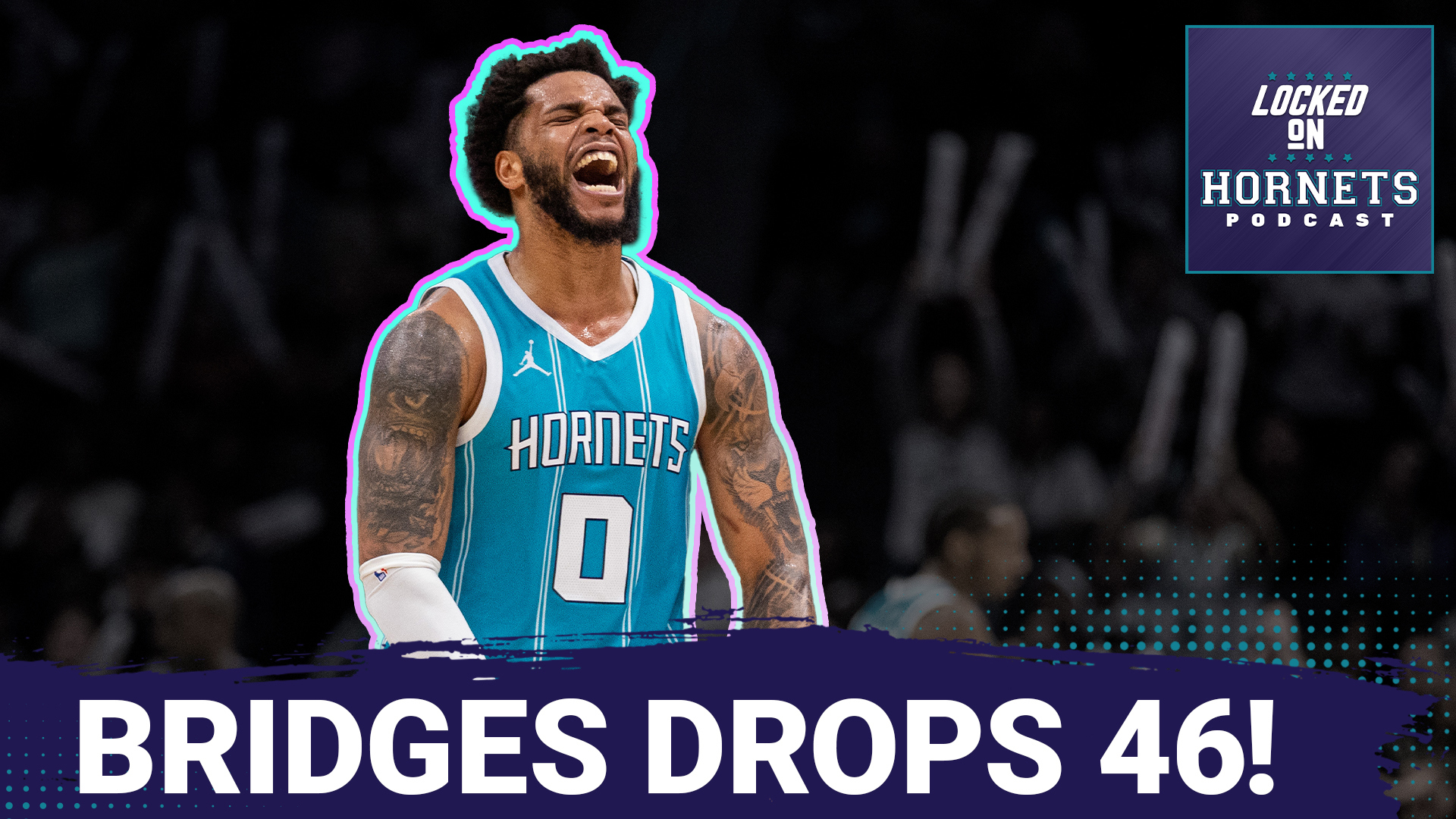 Miles Bridges put on a show this weekend, dropping 46 points against Cleveland and sealing a win over Brooklyn with a clutch block.