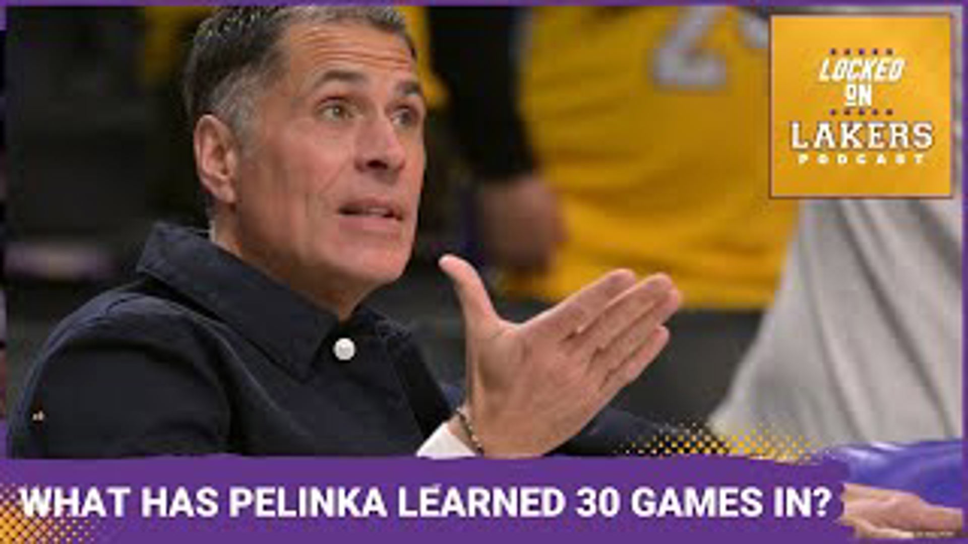 Rob Pelinka Said He Needed 30 Games to Evaluate the Lakers Roster. It’s