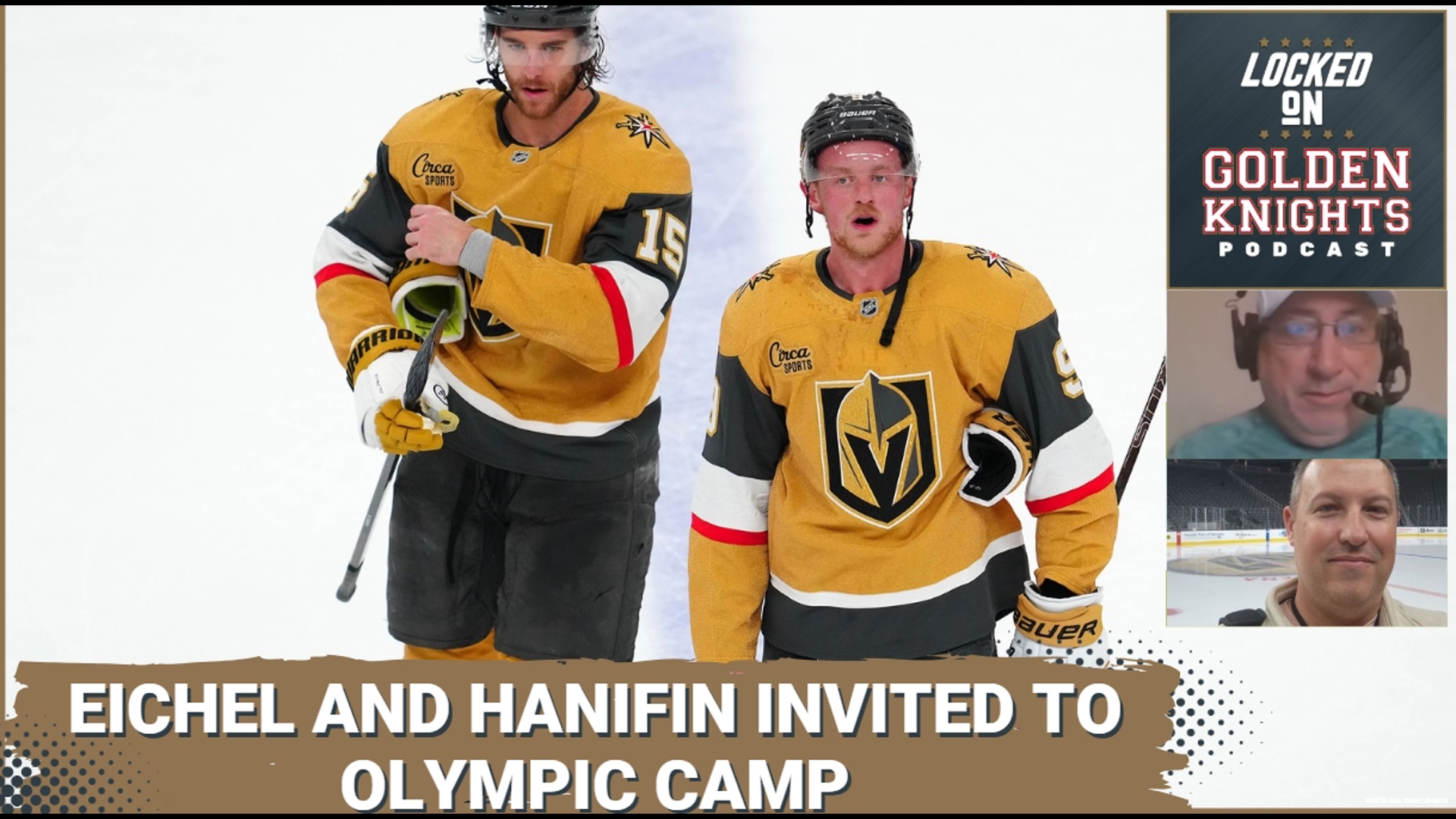 Team USA invited a pair of Vegas Golden Knights players to orientation camp: Jack Eichel and Noah Hanifin.