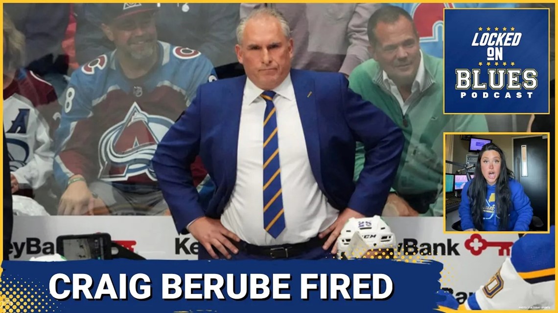 The St. Louis Blues FIRED Cup WINNING Coach Craig Berube When Doug ...