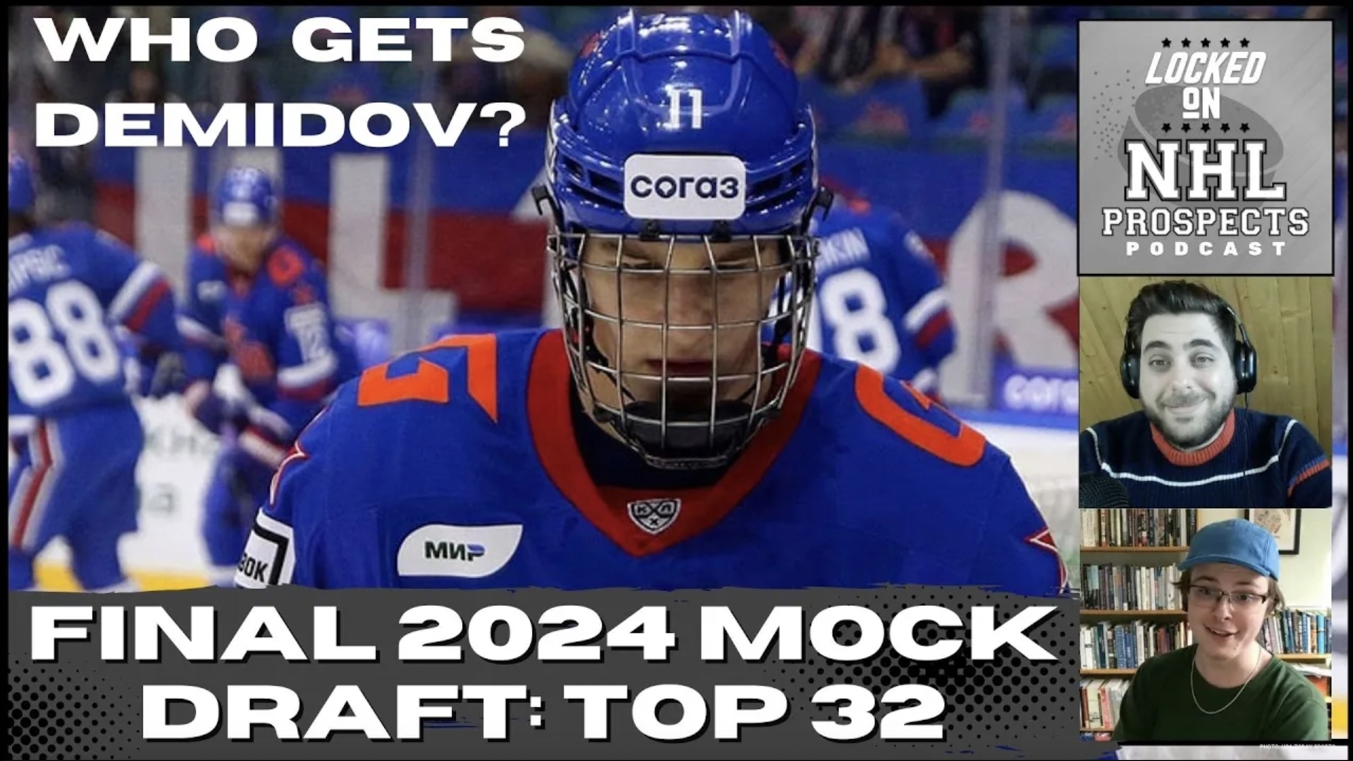 2025 NHL MOCK DRAFT Final Top 32!