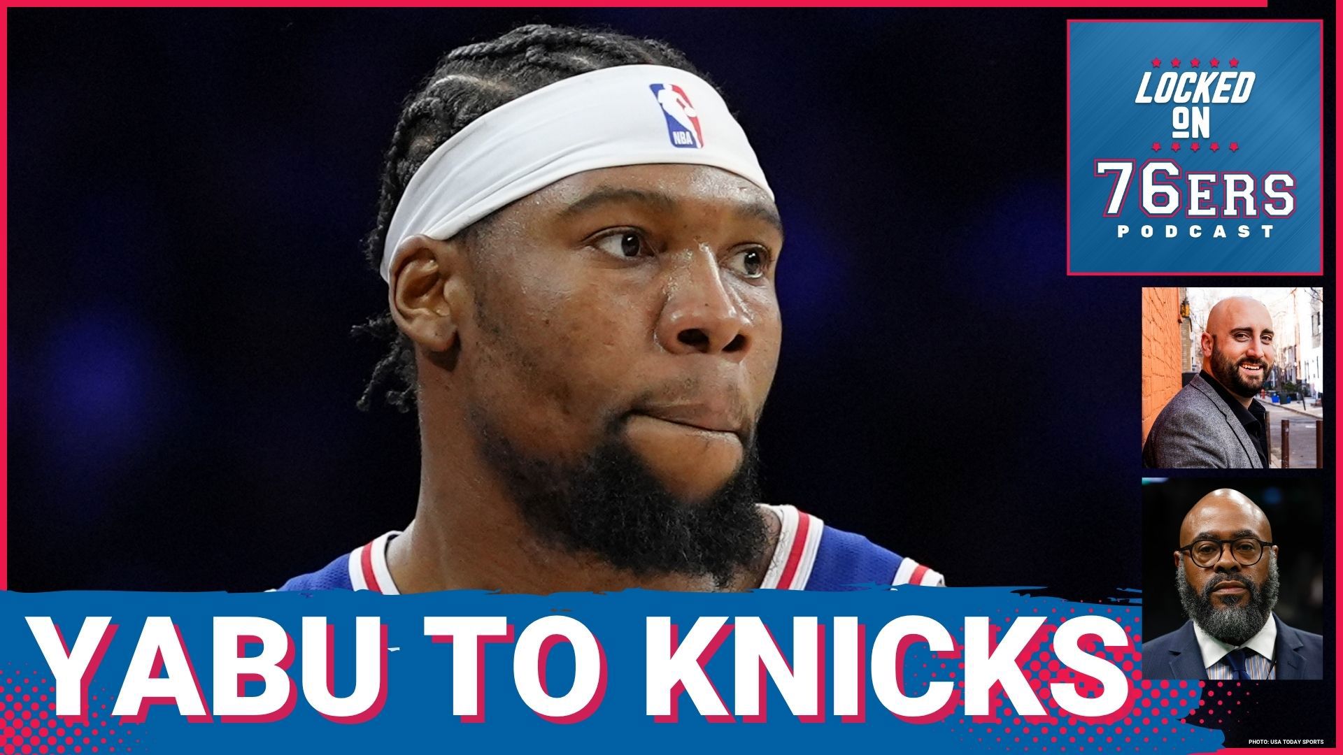 Not only are the Sixers NOT be retaining the services of Guerschon Yabusele, but he's headed to the KNICKS?!?!?