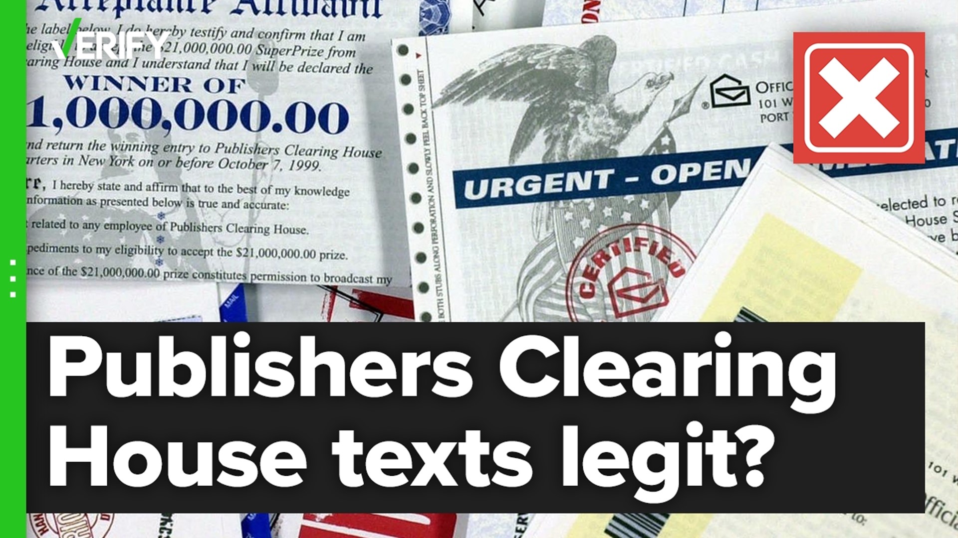 Does Publishers Clearing House ask winners for money to receive a prize? The VERIFY team confirms this is false.