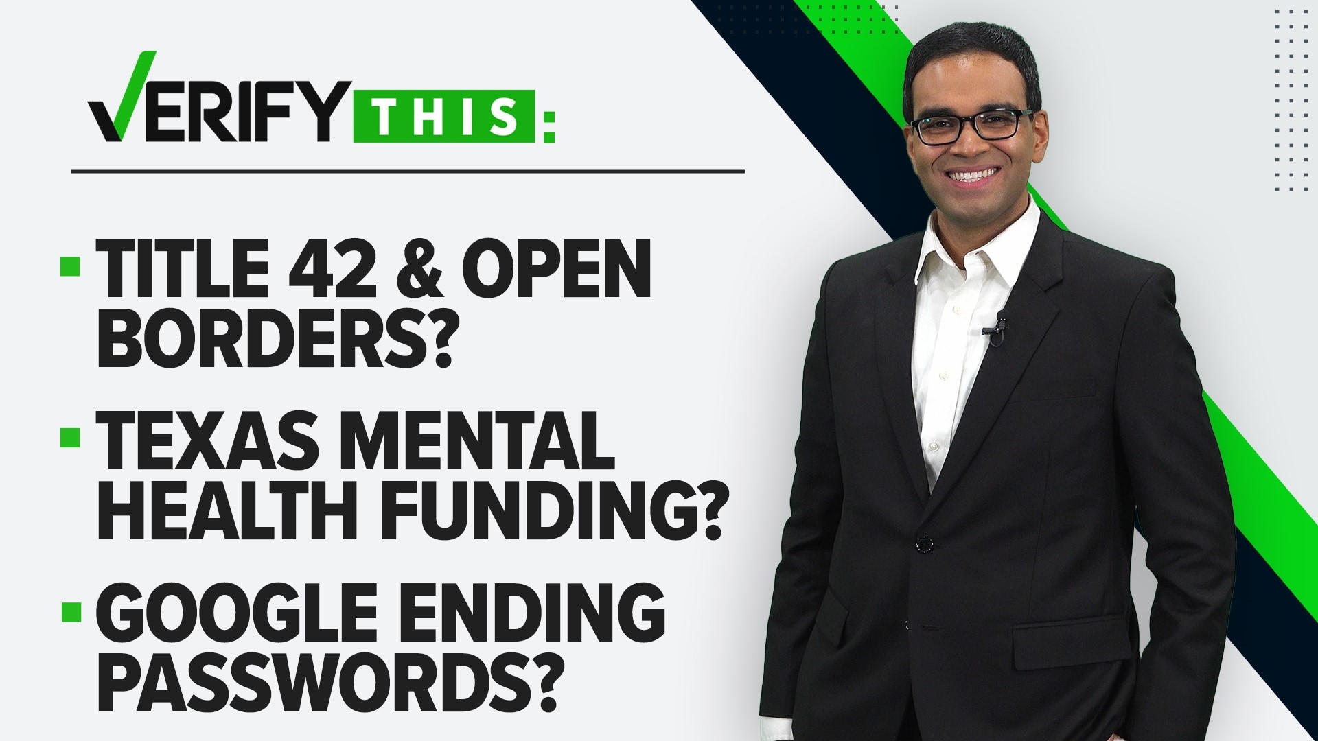 Fact-checking claims and answering your questions on the end of the COVID-19 health emergency, title 42 and the U.S. border, Google passwords, and more.