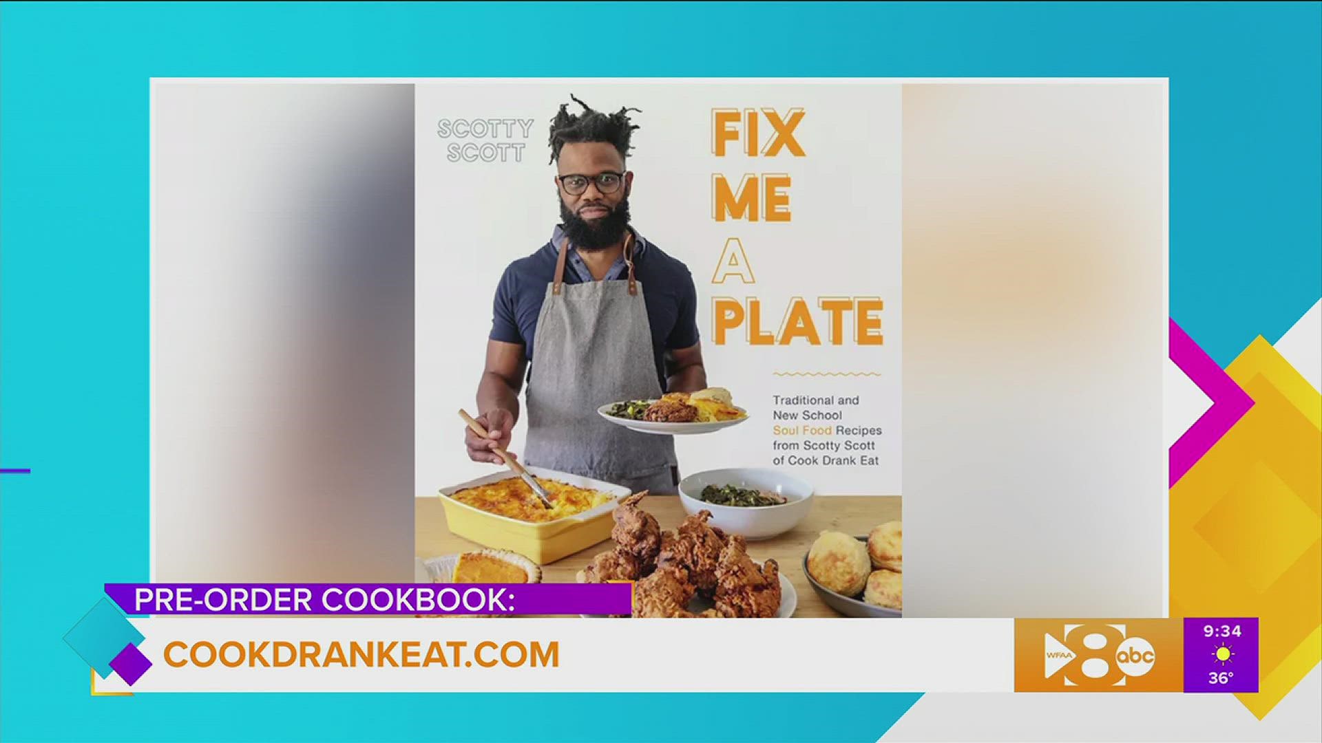Local foodie, Scotty Scott,  is bringing his unique perspective on soul food to the masses with his debut book, Fix Me a Plate… plus show off his cooking skills!