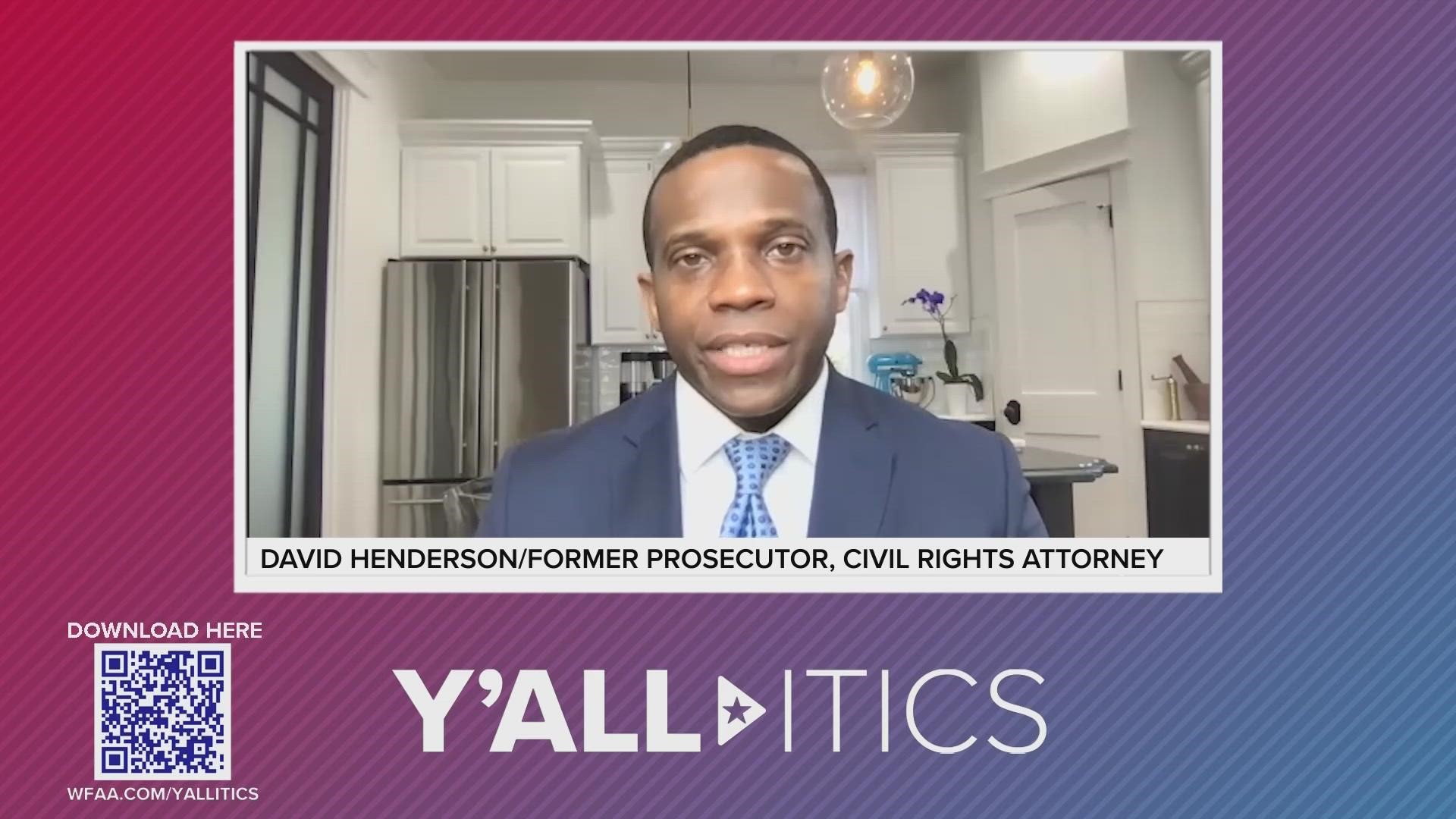David Henderson, a former prosecutor and civil rights attorney, joined Y'all-itics this week.