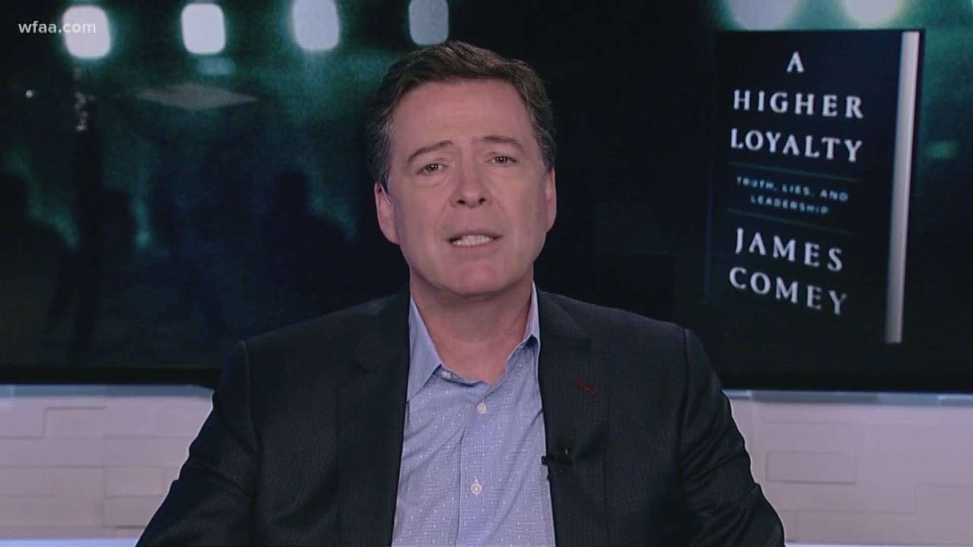 Comey gave an interview with WFAA ahead of the release of his new book.
