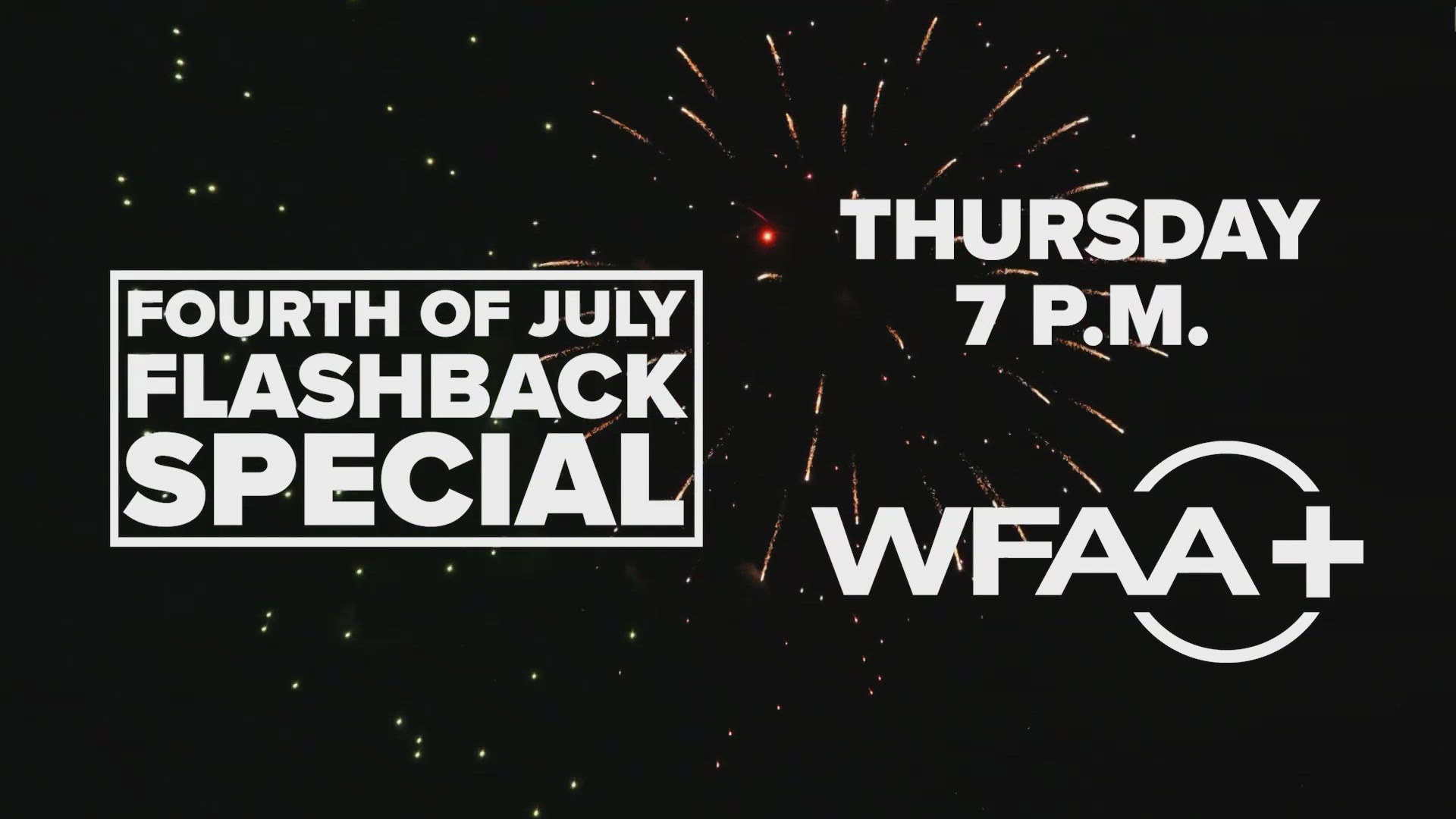 It's streaming on WFAA+ at 7 p.m. on Thursday, July 3.