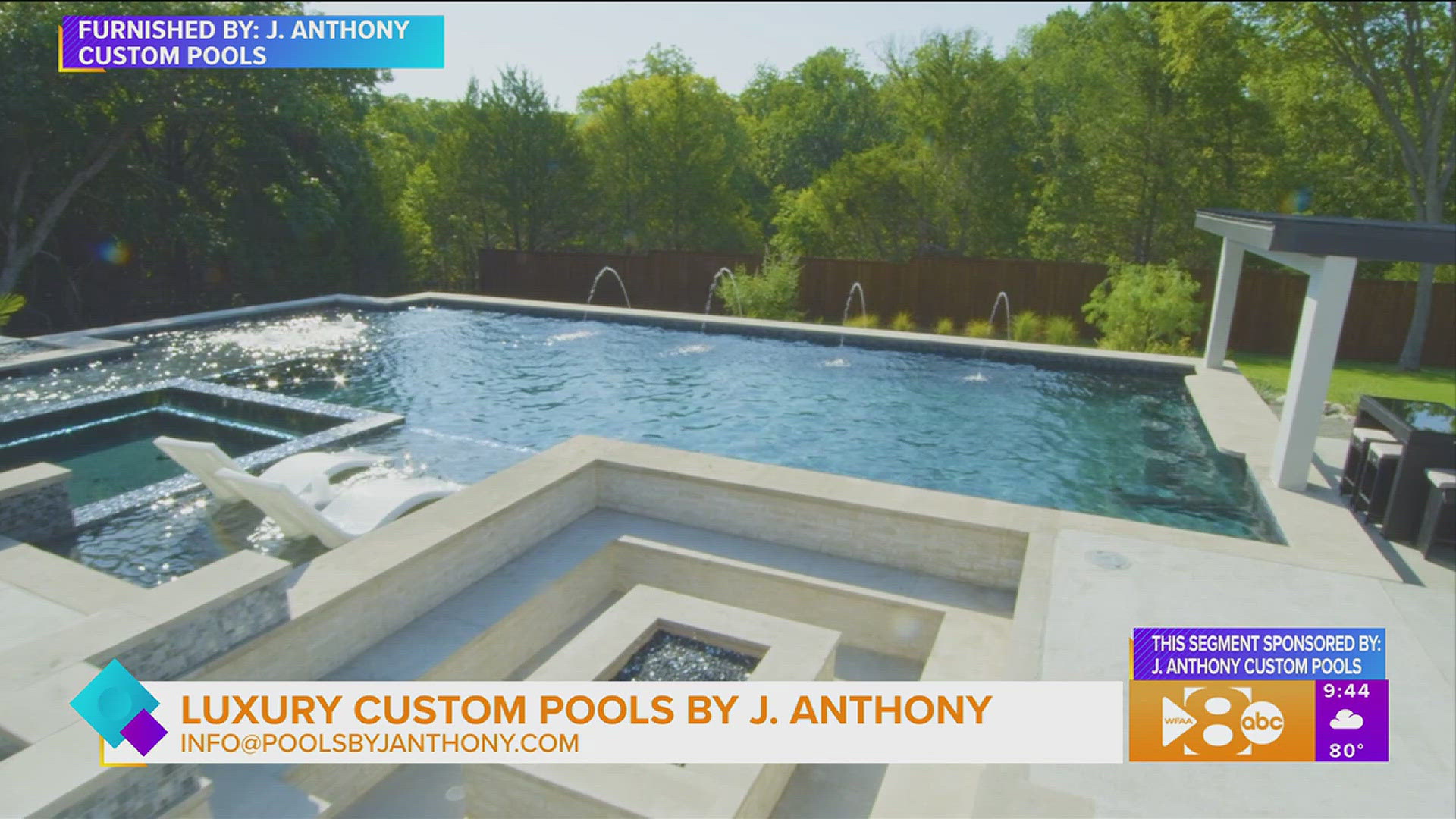 This segment is sponsored by J. Anthony Custom Pools.