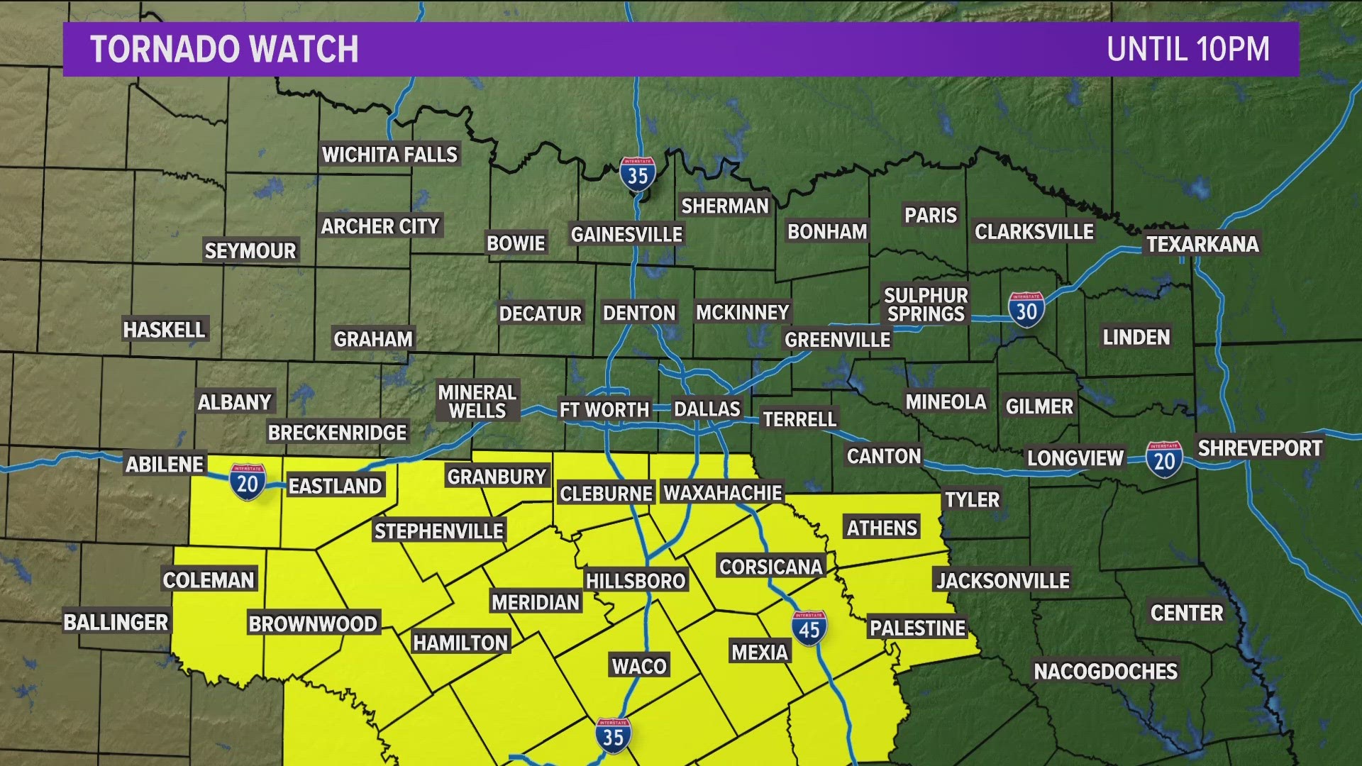 The tornado watch is in place for areas south of DFW through 10 p.m. Wednesday.