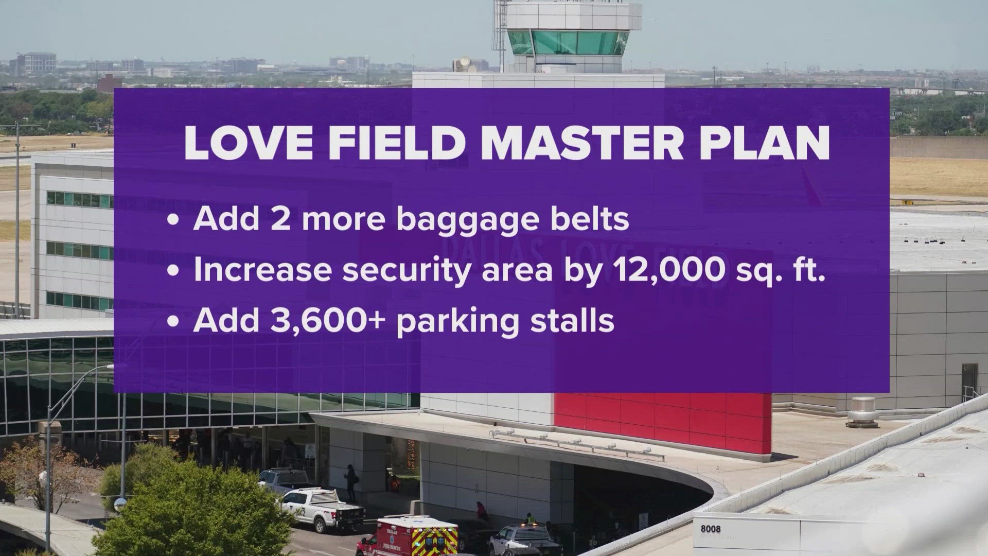 Plans include two more baggage belts and an extra 3,600 parking stalls.