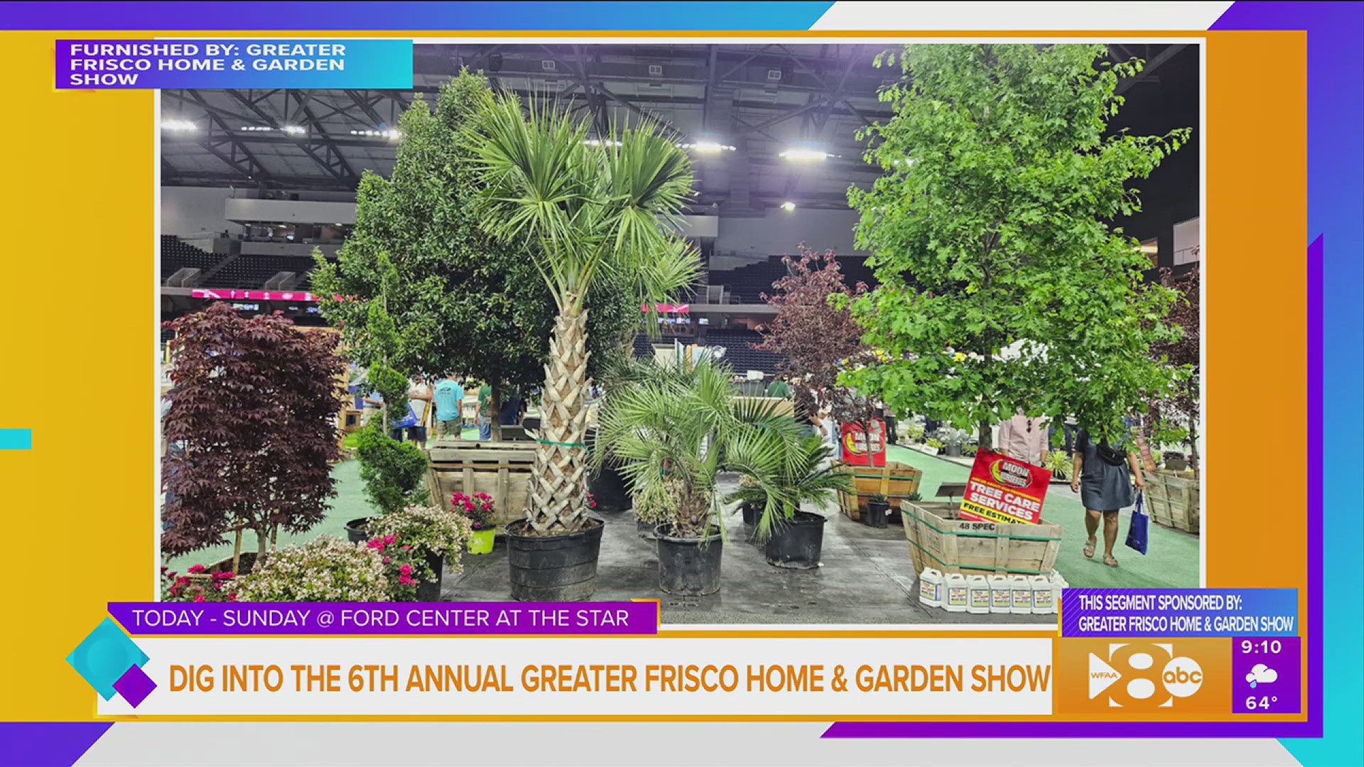 This segment is sponsored by Greater Frisco Home & Garden Show. Go to showtechnology.com/shows for more information.