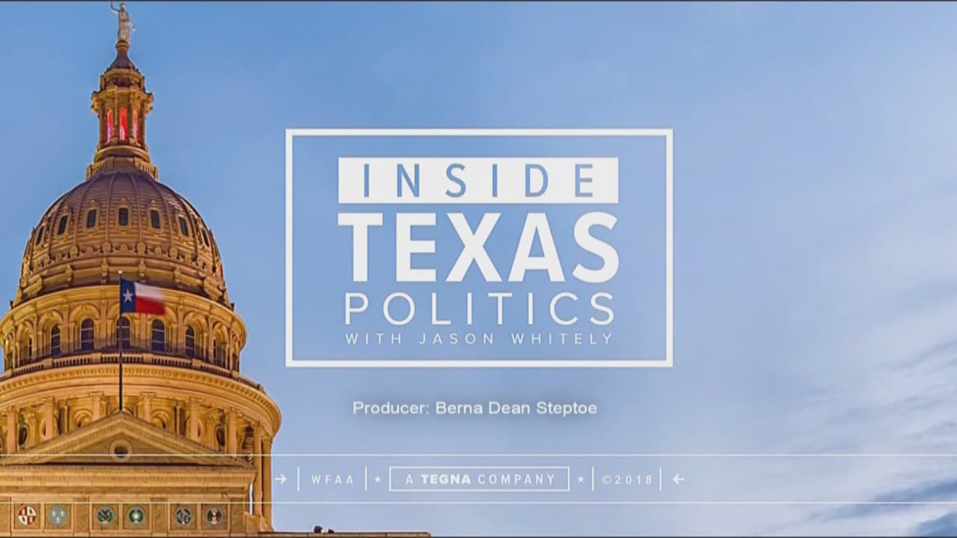 Inside Texas Politics full episode (5/20/18)