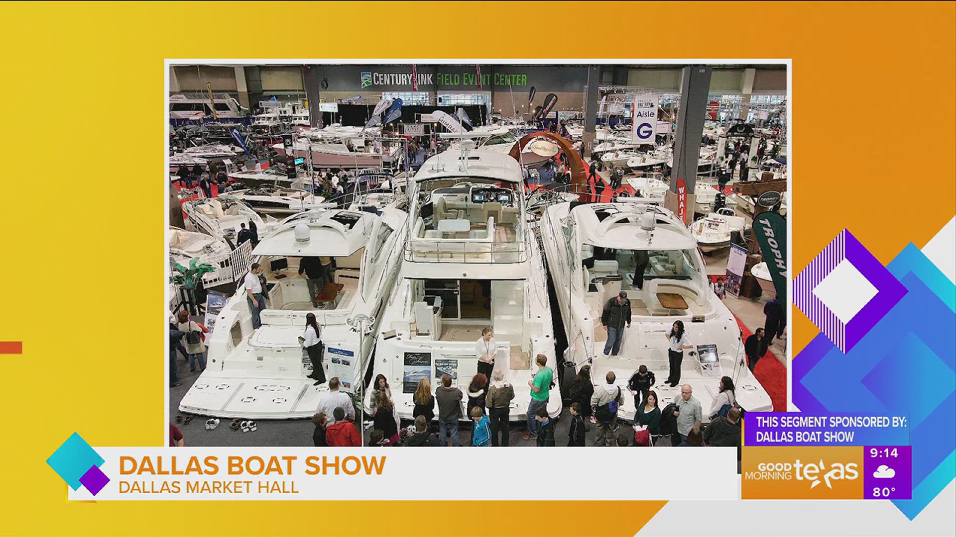 This segment is sponsored by: Dallas Boat Show