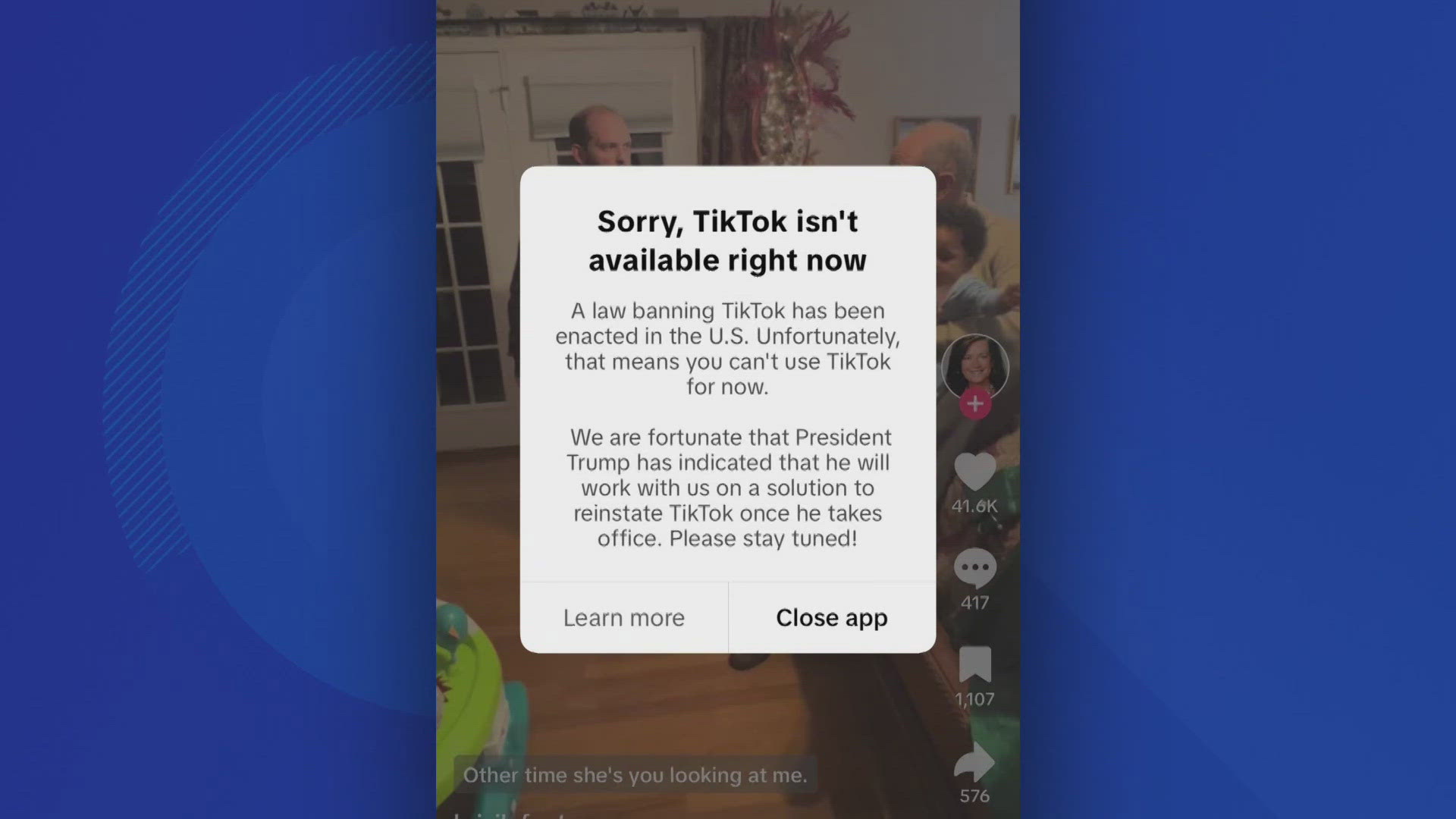 Users who logged into TikTok Saturday night were greeted by a pop-up message about the ban taking effect.