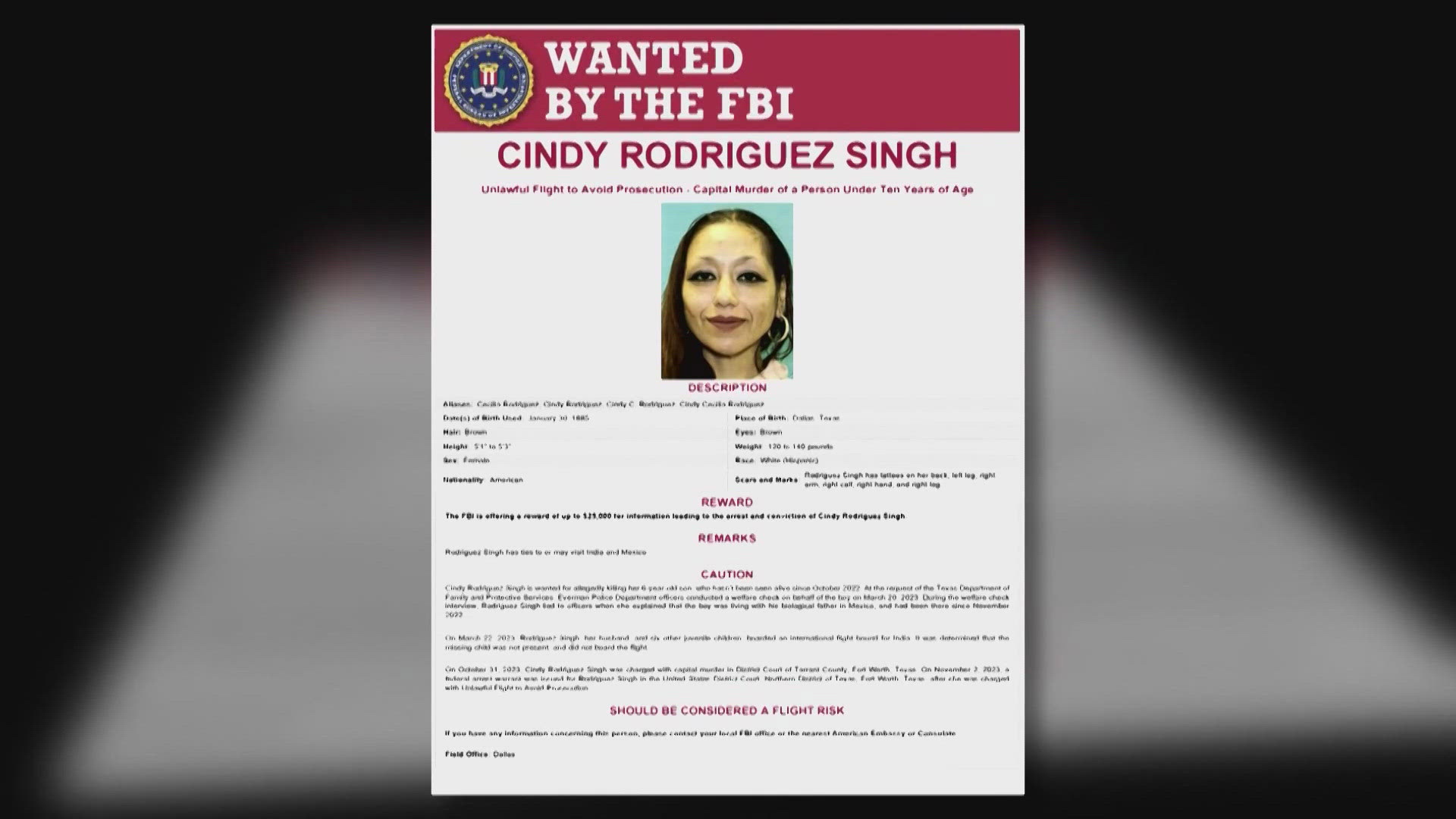 Officials have been searching for Cindy Rodriguez-Singh, 40, since she fled to India in 2023, officials say. Her son, Noel, has been missing from Everman since 2022.