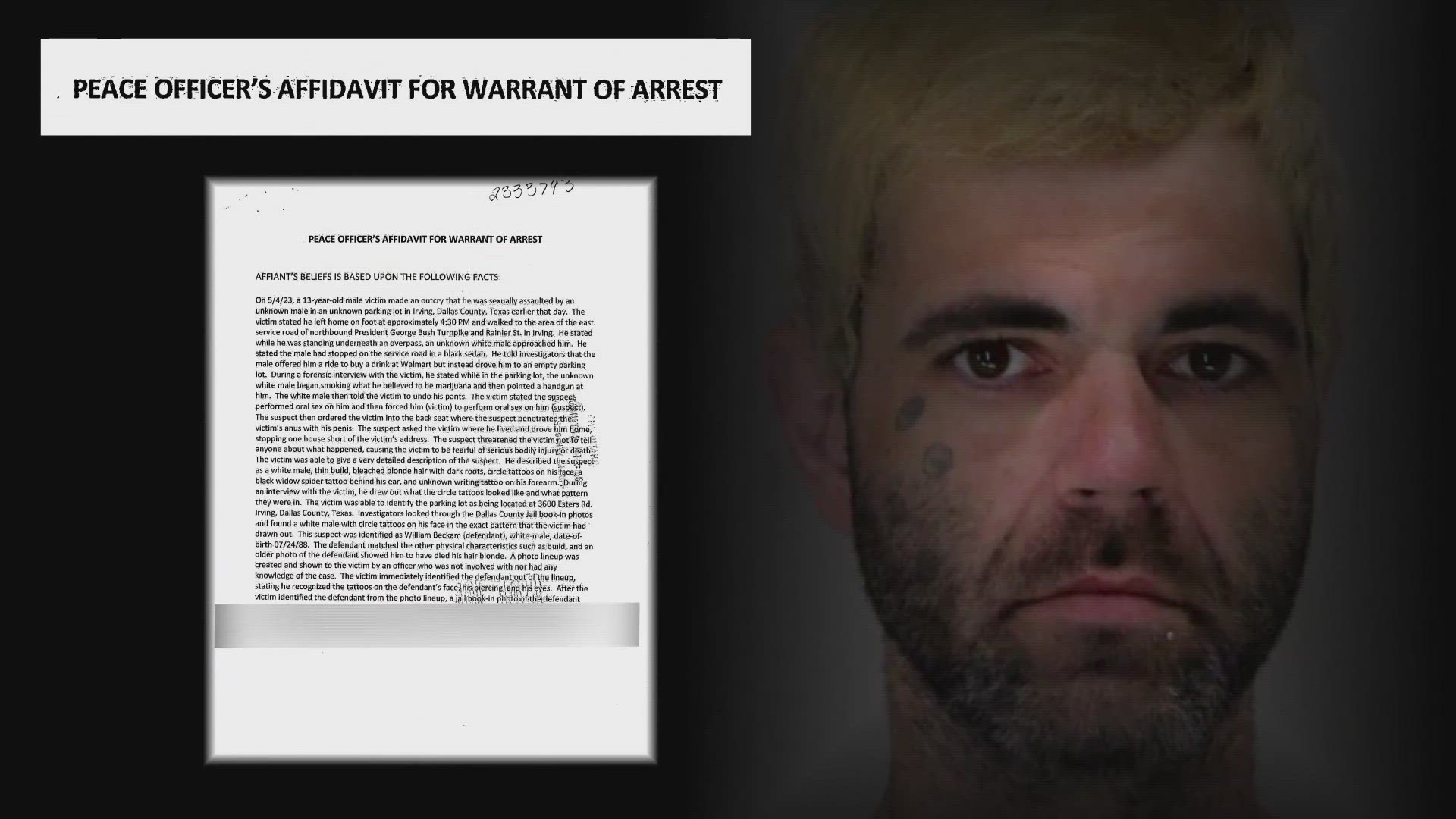 William Rex Beckam, 34, is accused of sexually assaulting a child in Dallas and a teen in Irving. Detectives believe there could be other victims.