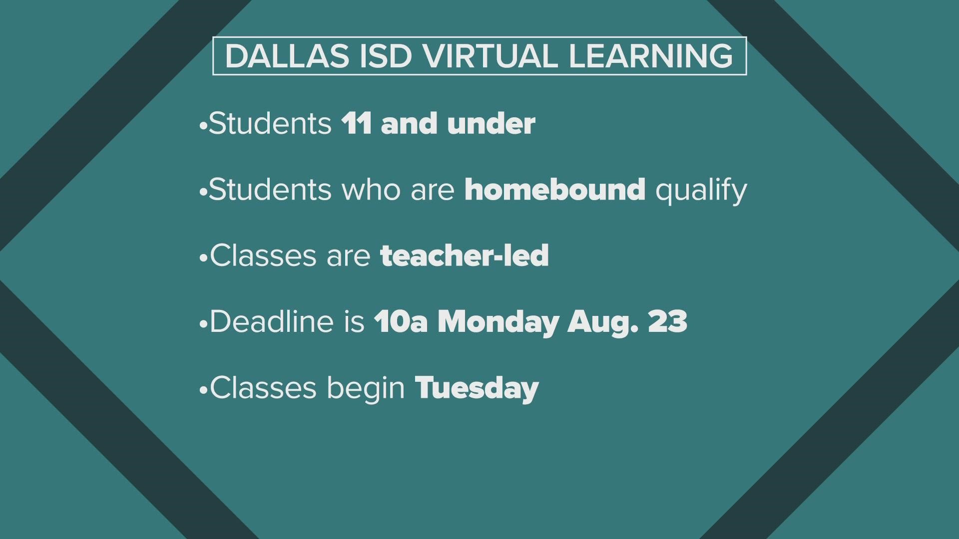 The virtual learning option is only for students 11 and under as of Aug. 16.