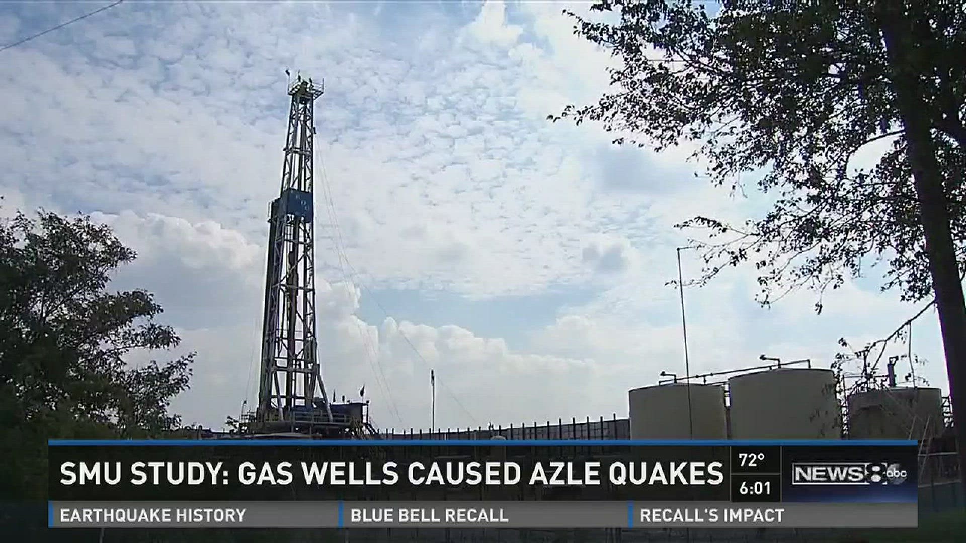 "The most probable cause of seismicity in this region has to do with the oil and gas activities in the Azle-Reno area."