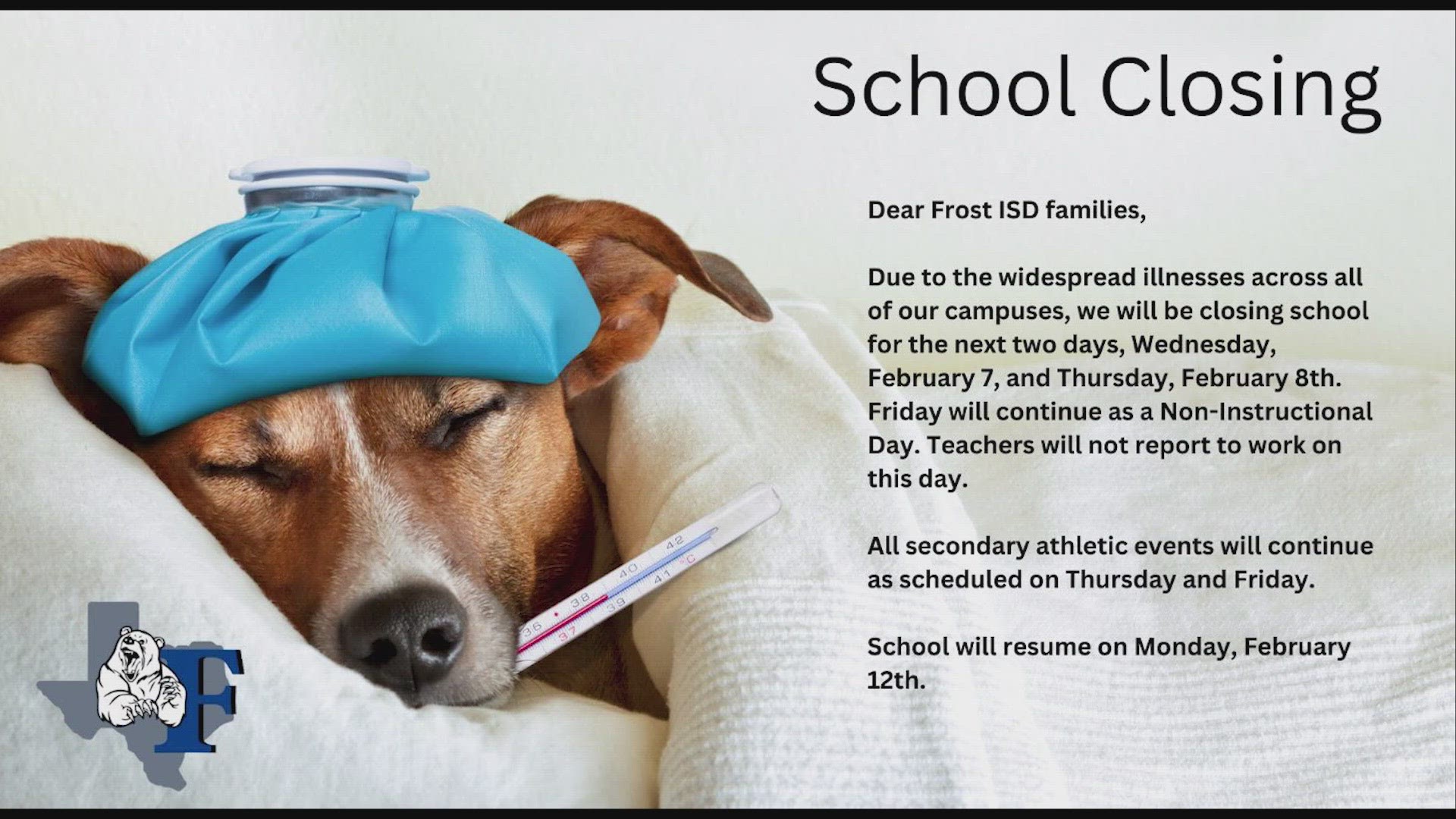 Frost ISD in North Texas says classes will resume on Monday, Feb. 12.