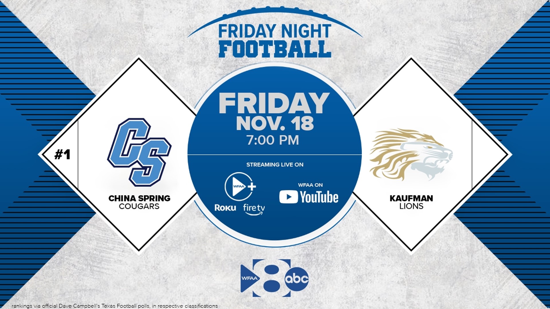 WFAA's Friday Night Football broadcasts the Area Round playoff matchup between the No. 1 China Spring Cougars and the Kaufman Lions.