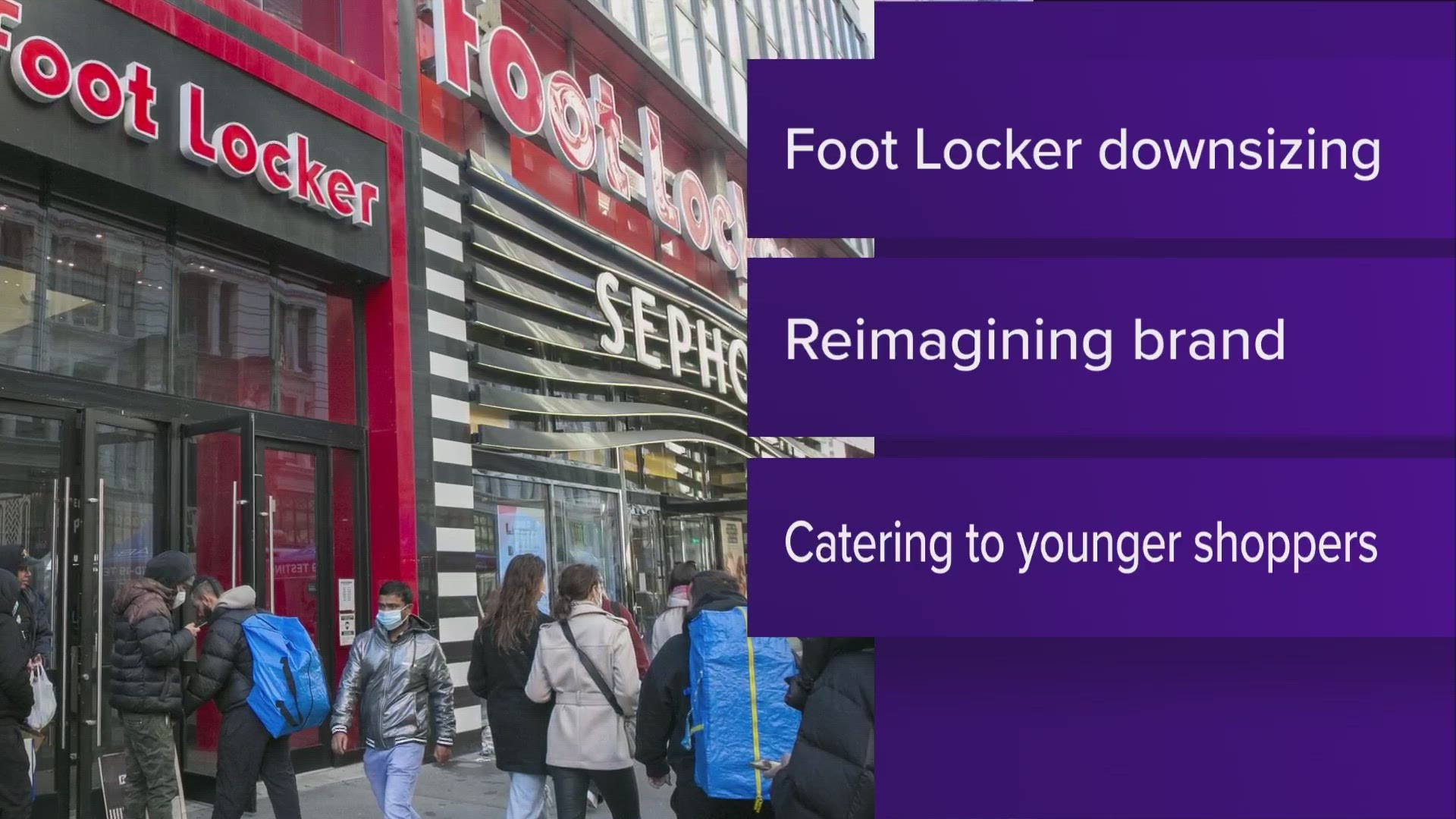 Foot Locker will be reimagining its brand to become more relevant to younger shoppers.