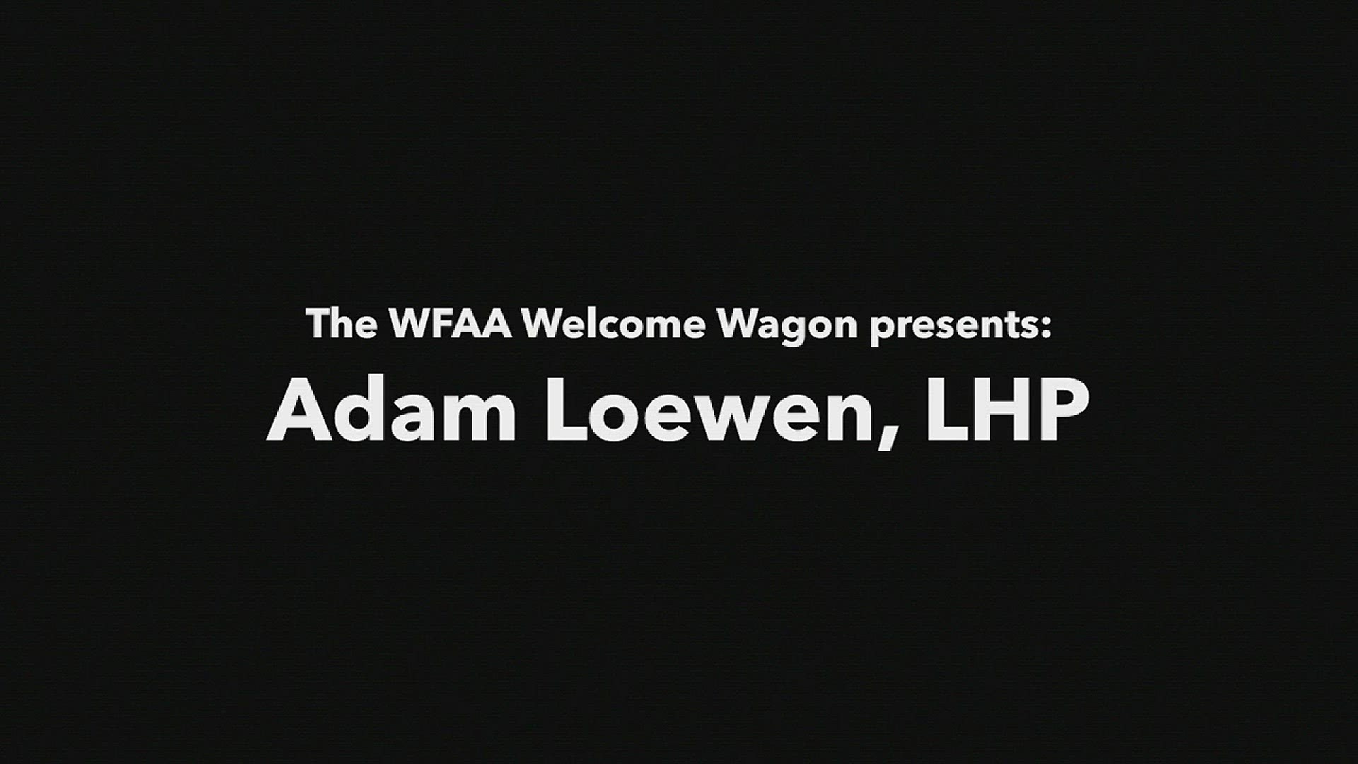 The WFAA Welcome Wagon presents: Adam Loewen