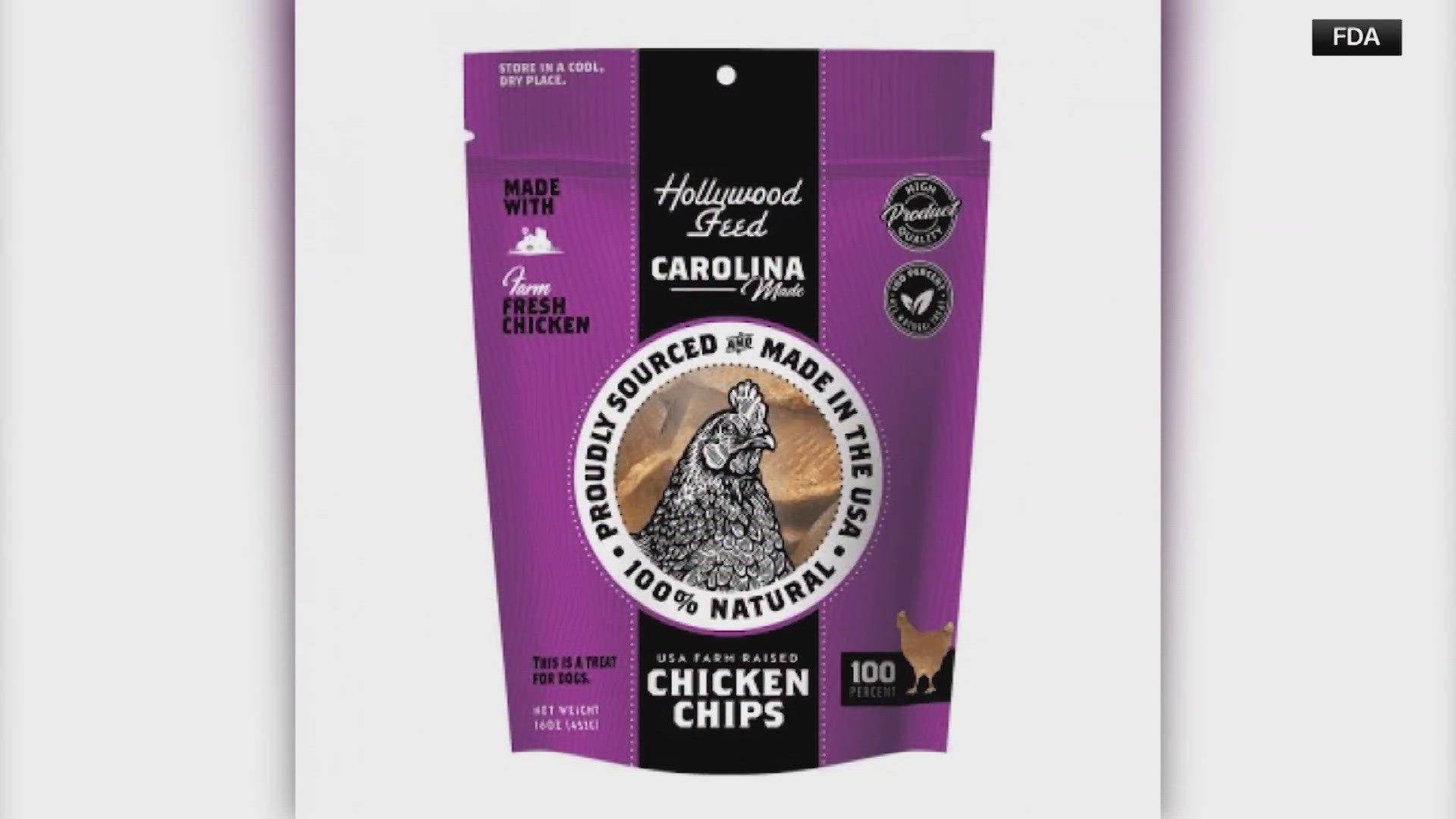 Hundreds of bags of "Hollywood Feed Carolina Made Chicken Chips" dog treats due to potential Salmonella contamination, according to the FDA.