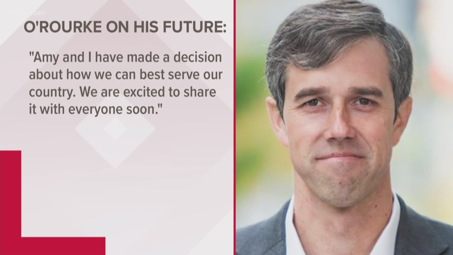 O'Rourke announced Wednesday he would not be challenging John Cornyn for Sentate, possibly setting up a presidential bid.