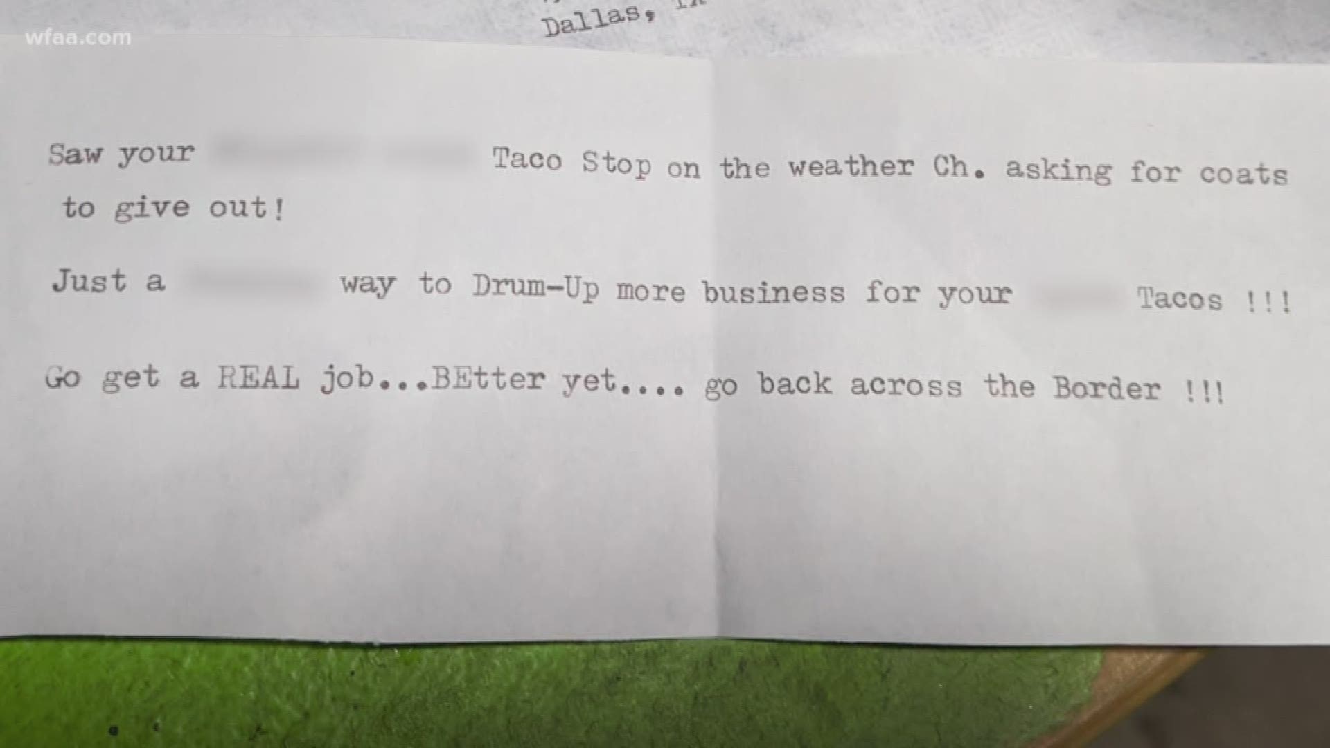 A letter filled with racial slurs was recently sent to a Dallas taco shop owner, attacking her for her kindness that she's shown the past five years.