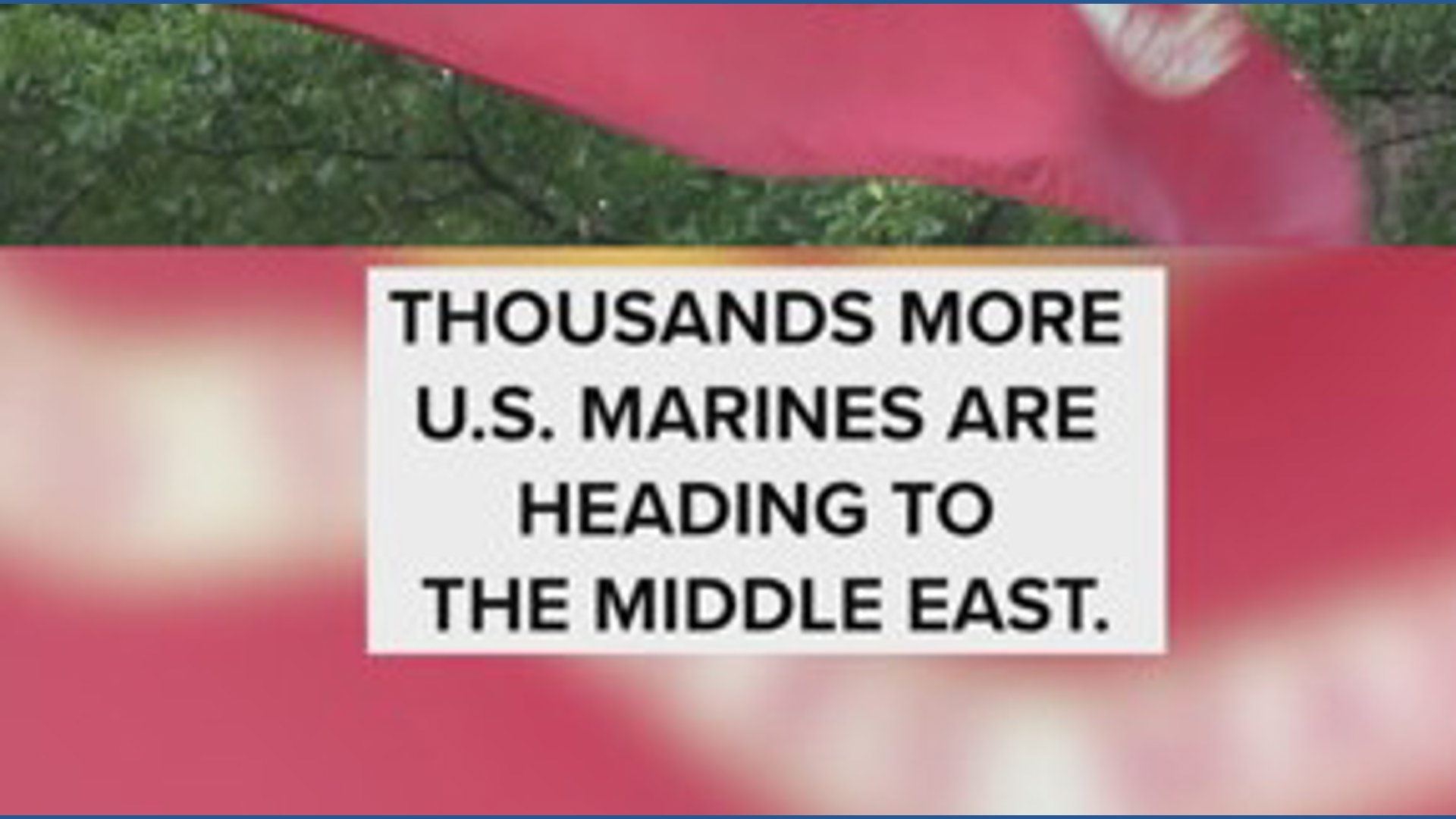 Thousands of Marines are deploying to the Middle East | wfaa.com
