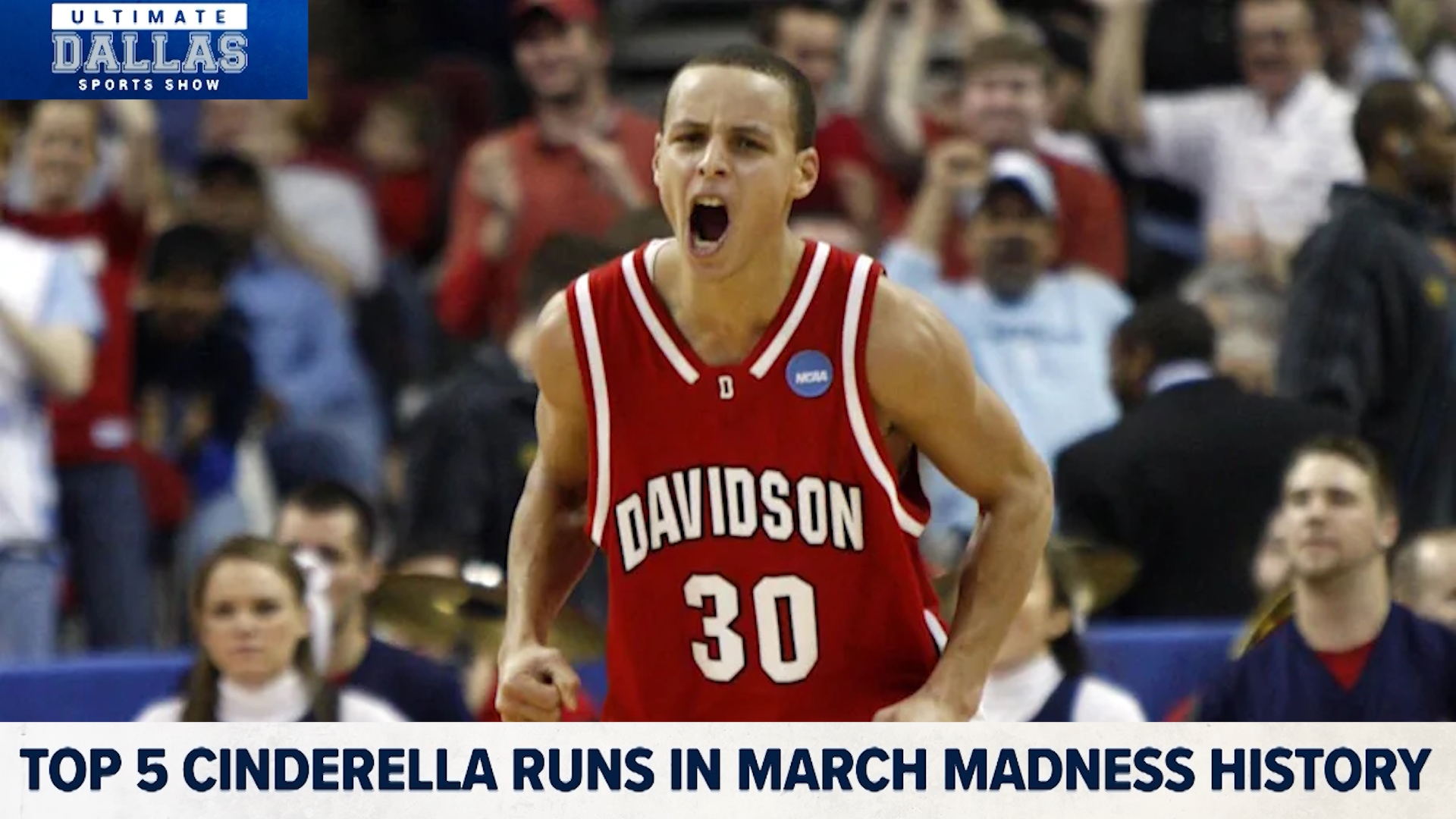 With the relative dearth of Cinderella runs this season, the Ultimate Dallas Sports Show takes a look at the Top 5 Cinderella runs in March Madness history.
